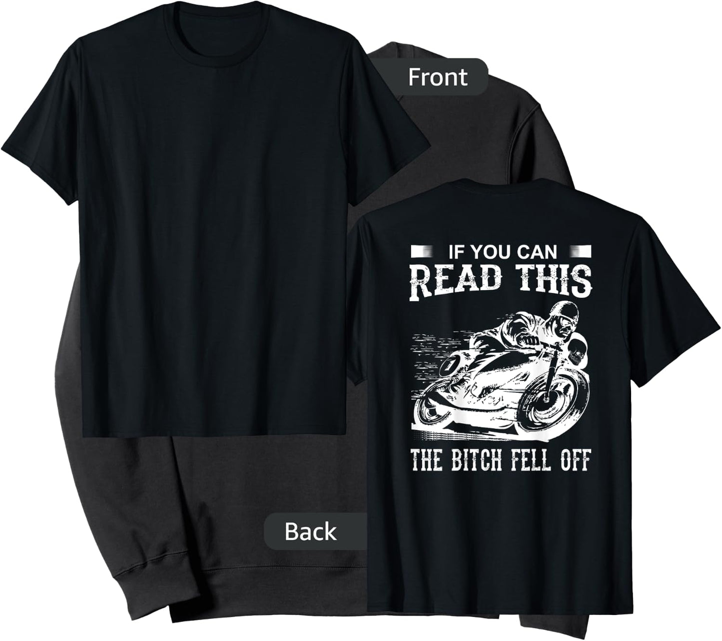 If You Can Read This The Bitch Fell Off Biker Humor Sweatshirt - Sweatshirt | Black