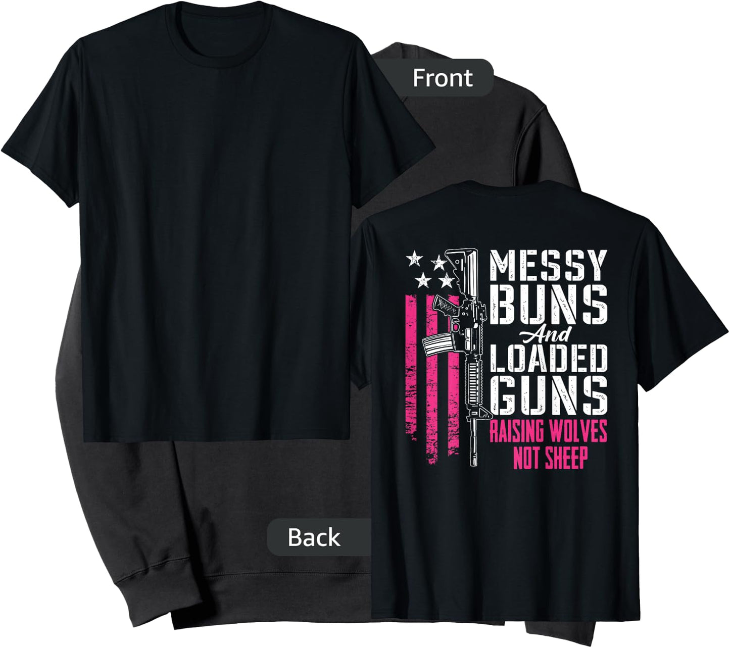 Messy Buns & Loaded Guns Raising Wolves Not Sheep (ON BACK) Sweatshirt - Sweatshirt | Black