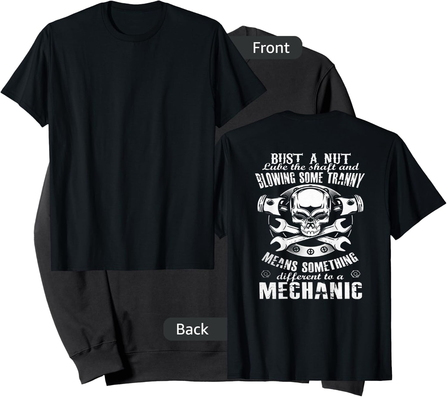 Mechanic - Bust A Nut Lube The Shaft And Blowing Some Tranny Sweatshirt - Sweatshirt | Black
