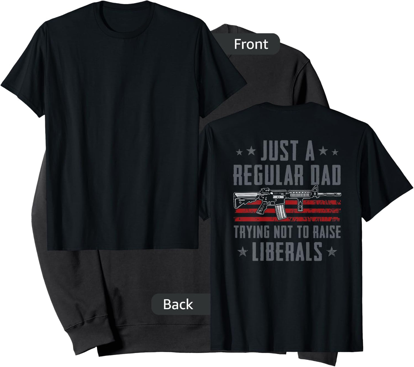 Regular Dad Trying Not To Raise Liberals - Pro Gun - ON BACK Sweatshirt - Sweatshirt | Black
