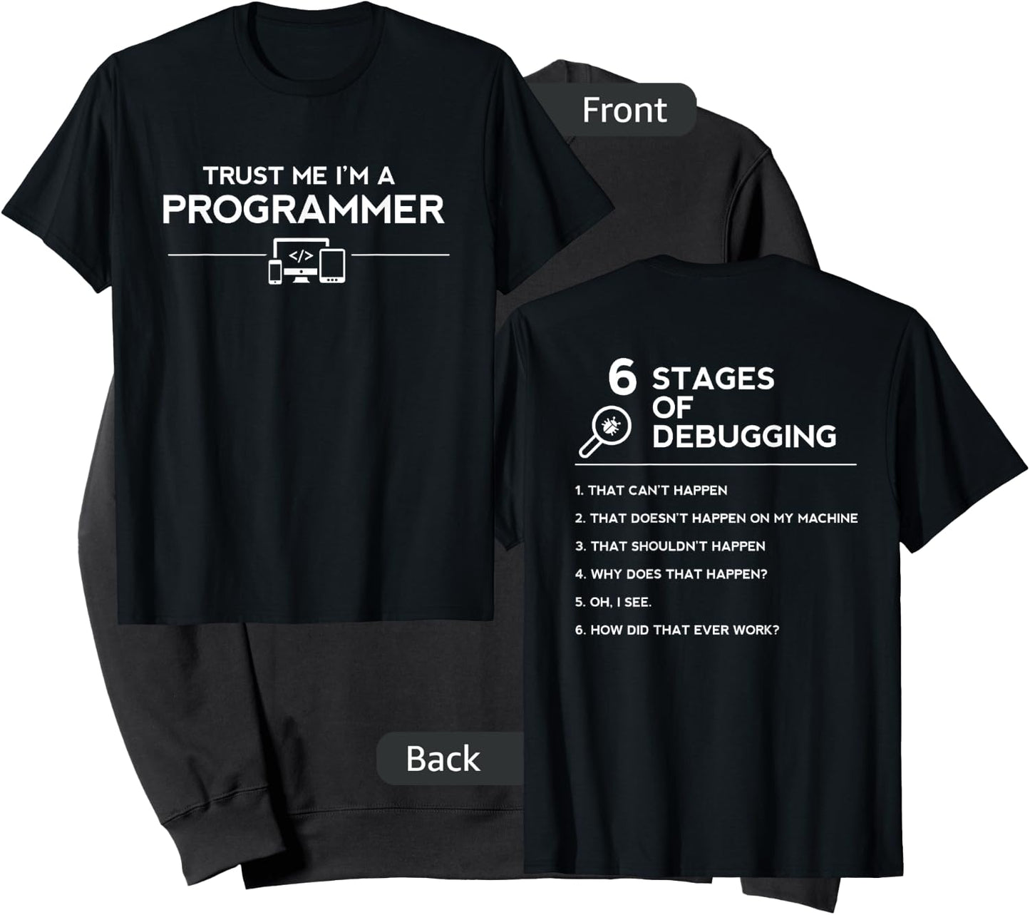 Trust Me I'm A Programmer | 6 Stages Of Debugging Sweatshirt - Sweatshirt | Black