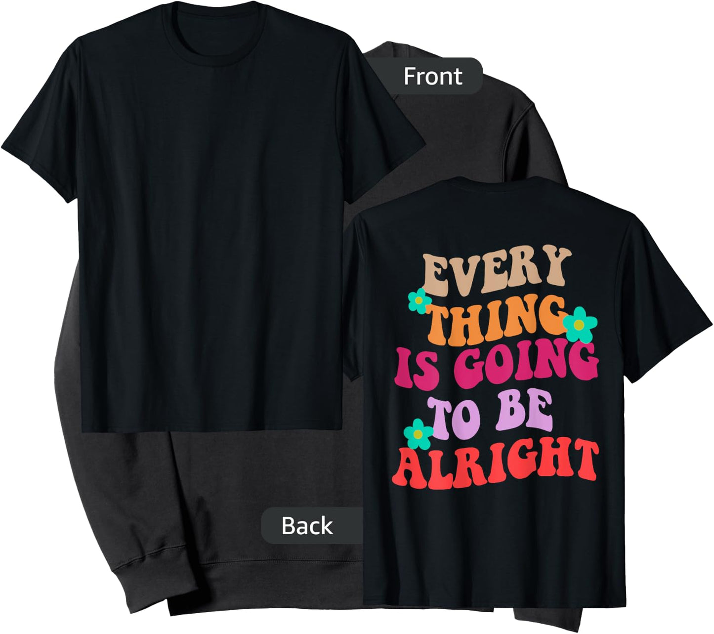 Everything Is Going To Be Alright 80s 90s Trendy Costume Sweatshirt - Sweatshirt | Black