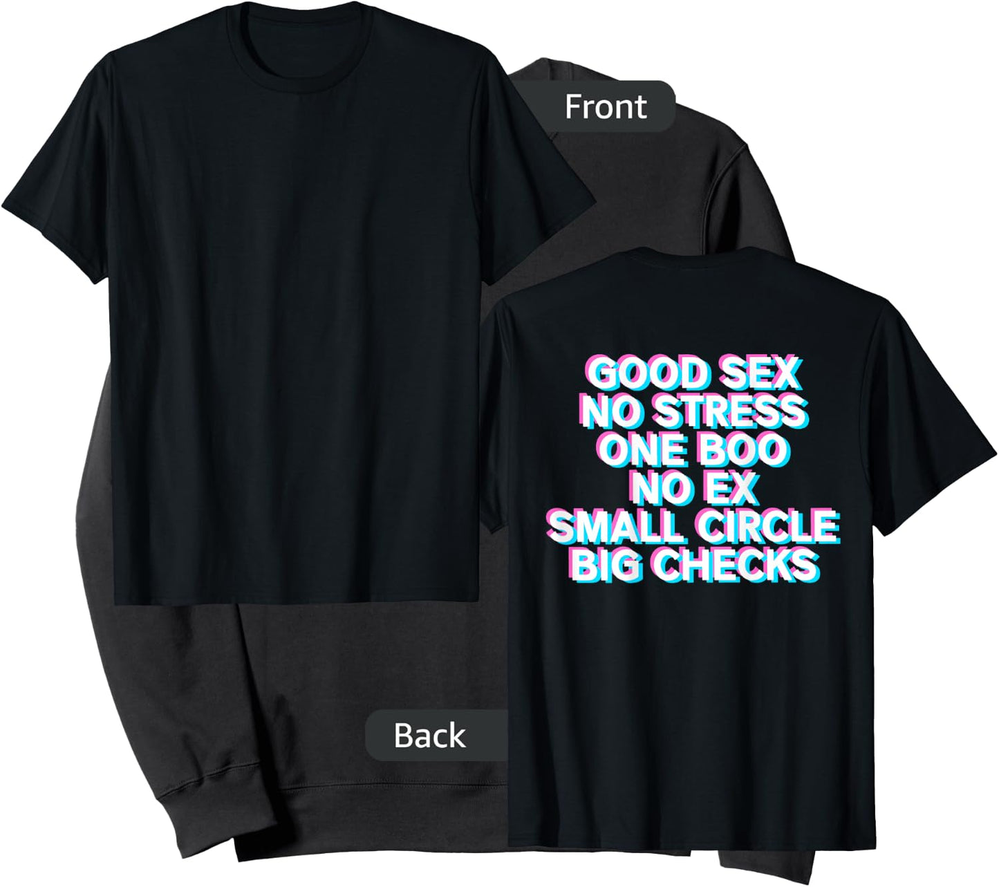 Good Sex No Stress One Boo No Ex (Back Print) Rap Slogan Sweatshirt - Sweatshirt | Black