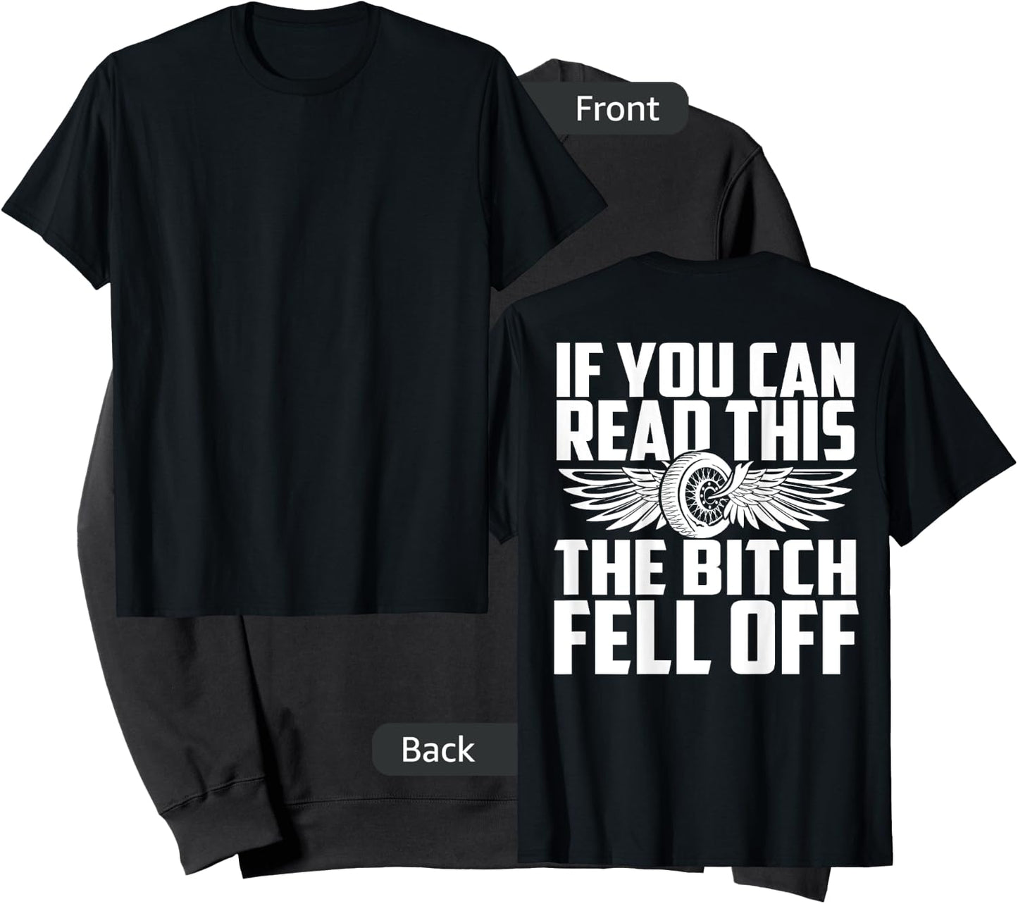 If You Can Read This The Bitch Fell Off Sweatshirt - Sweatshirt | Black