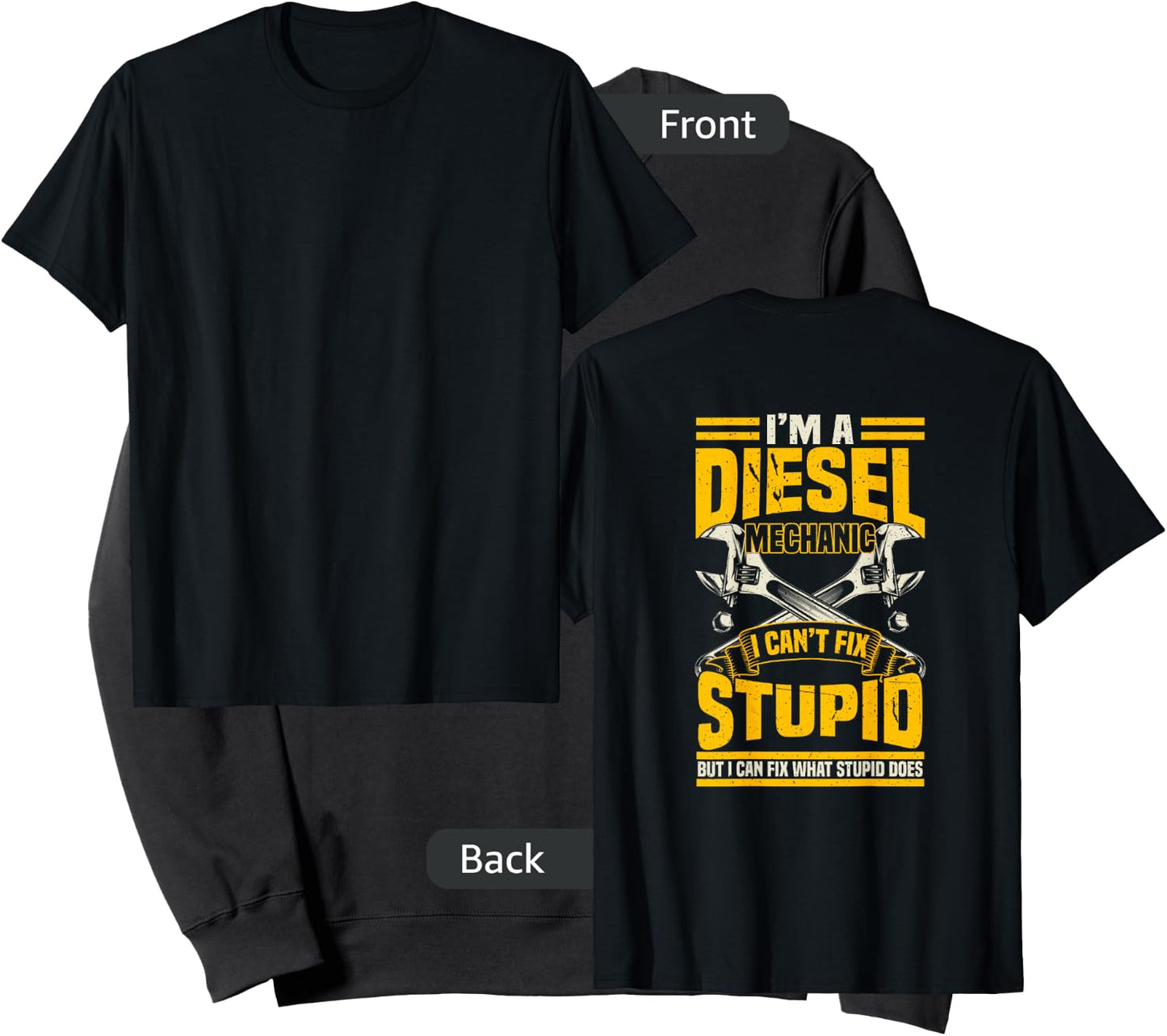 Trucker Diesel Mechanic I Can't Fix Stupid T Shirts Sweatshirt - Sweatshirt | Black