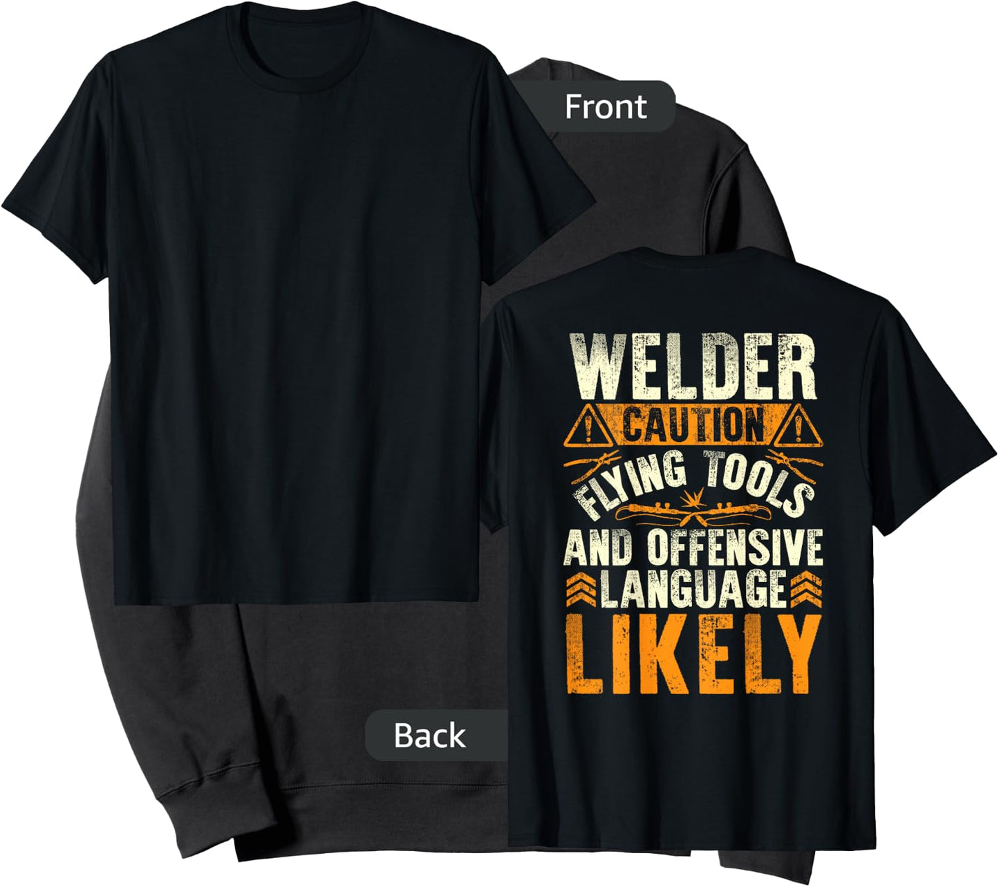 Welder Caution Funny Welder Welding Men Dad Father On Back Sweatshirt - Sweatshirt | Black