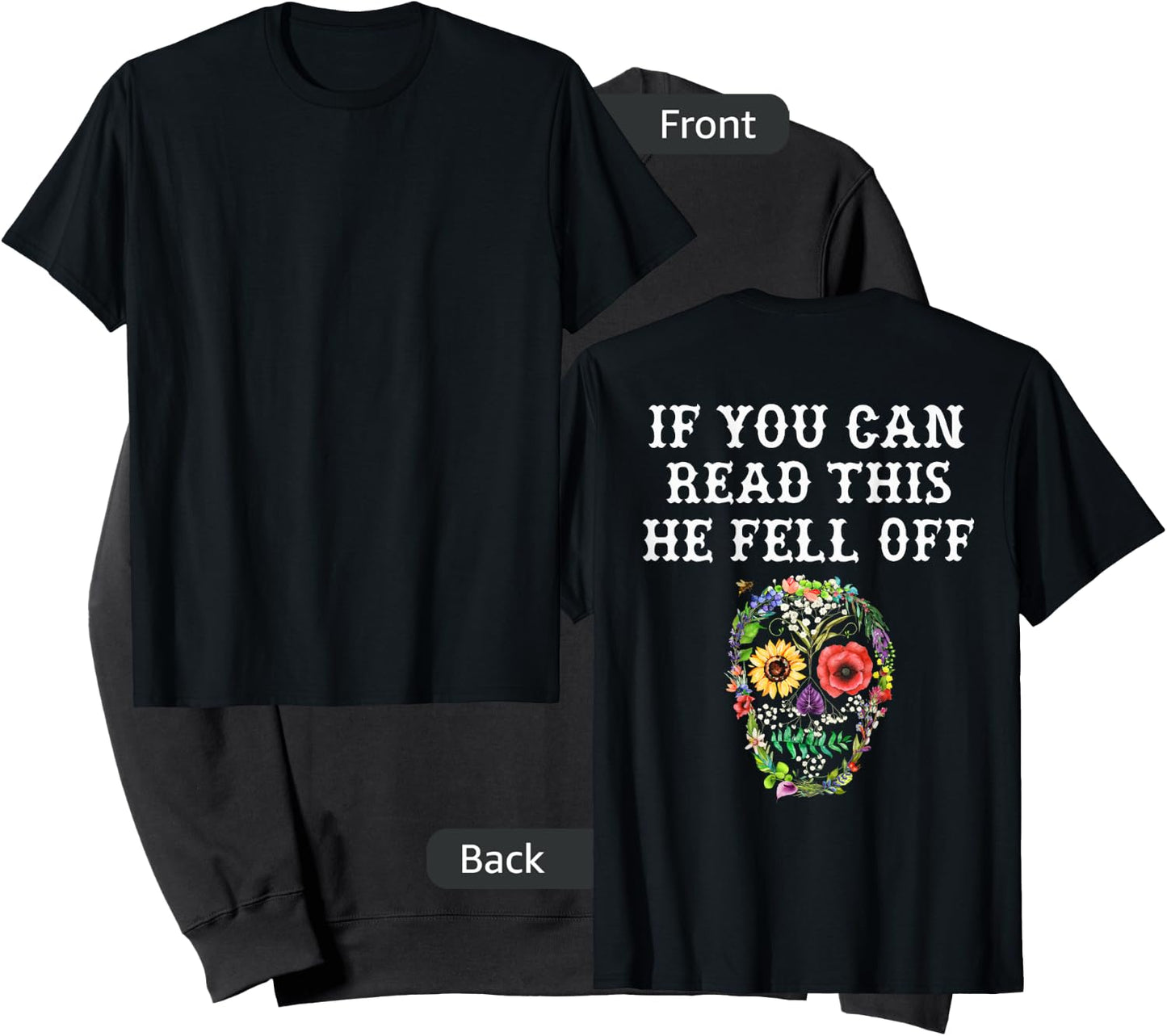 If You Can Read This He Fell Off - design on back Sweatshirt - Sweatshirt | Black