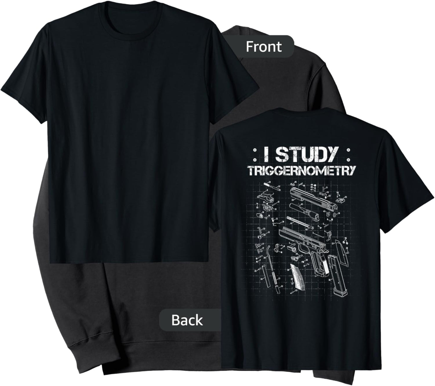 I Study Triggernometry On Back Gun Funny Gift Sweatshirt - Sweatshirt | Black