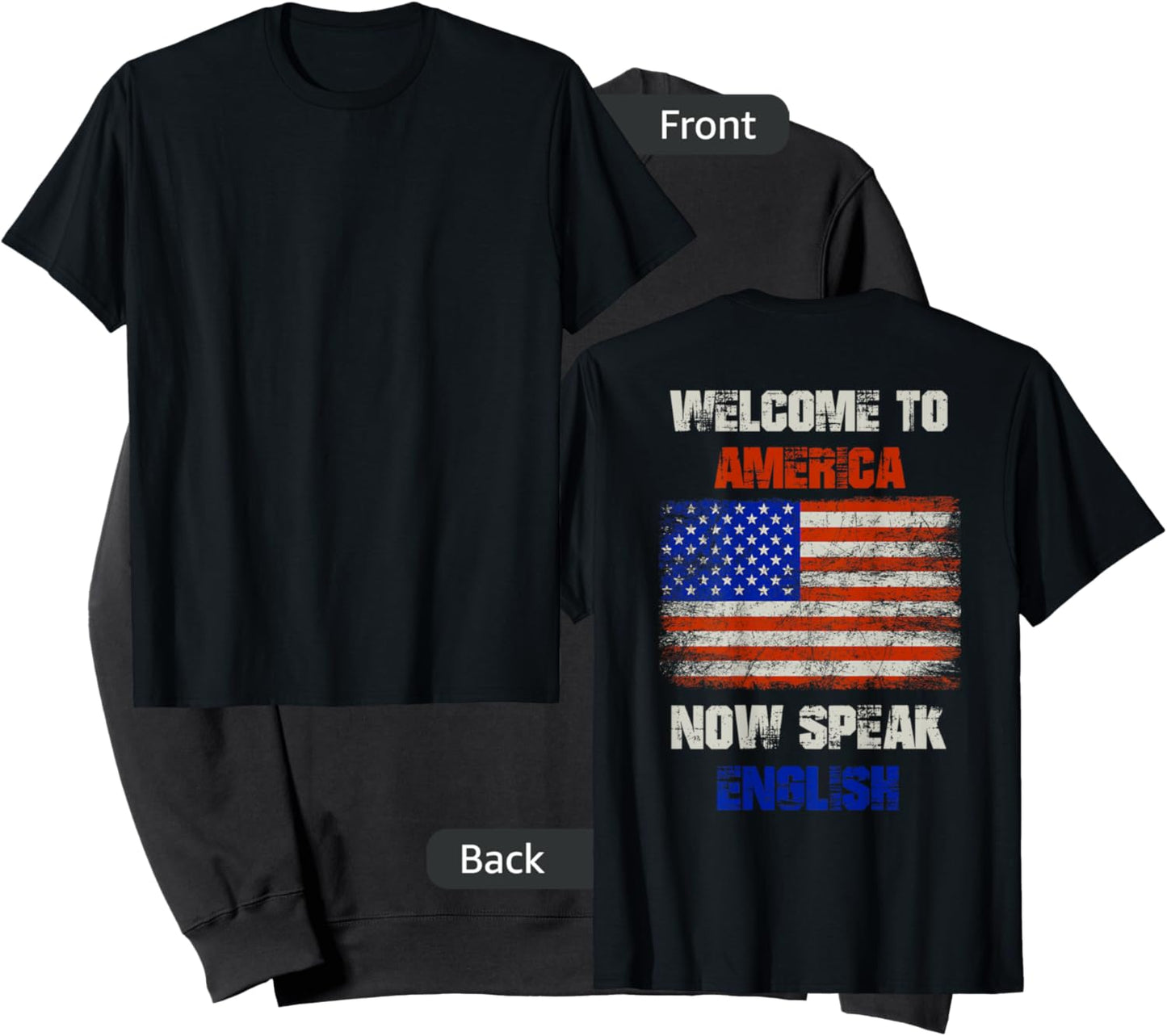 Welcome to America now speak English Sweatshirt - Sweatshirt | Black