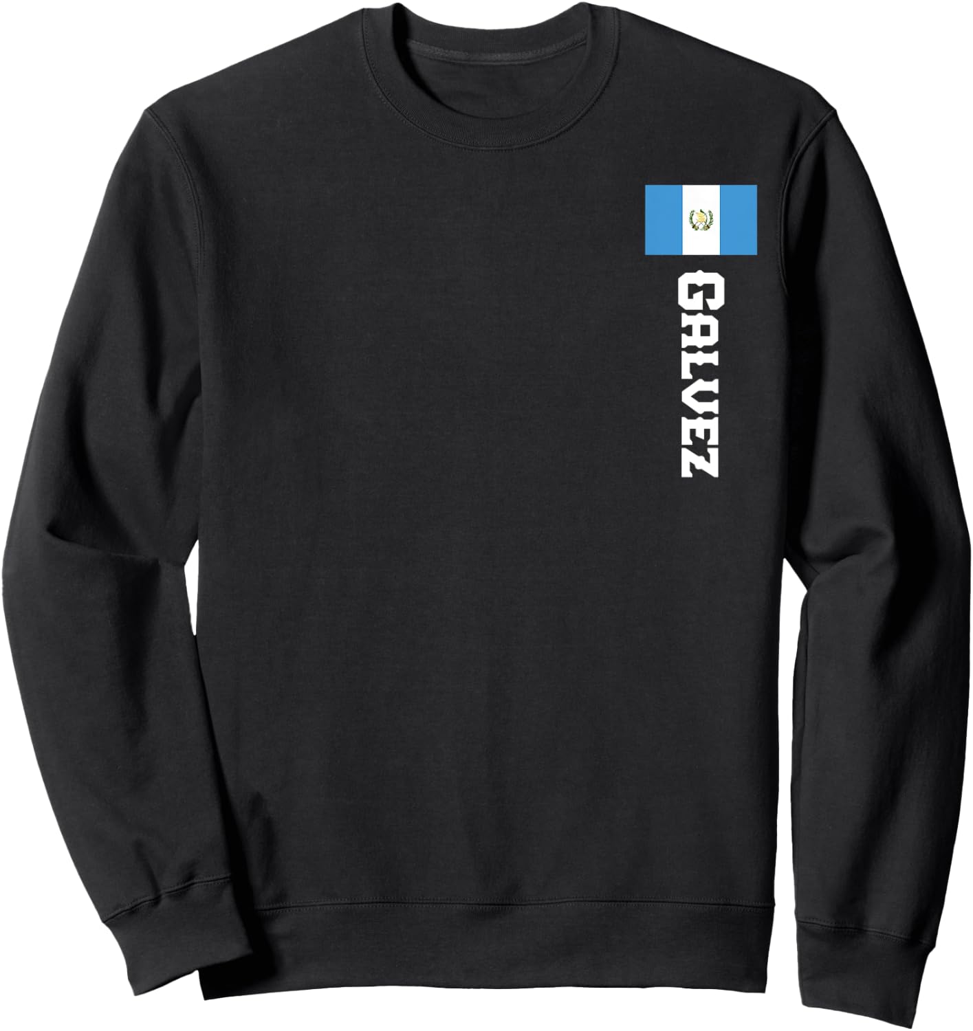 Galvez Last Name Guatemala Shirt , Women, Kids Sweatshirt - Sweatshirt | Black