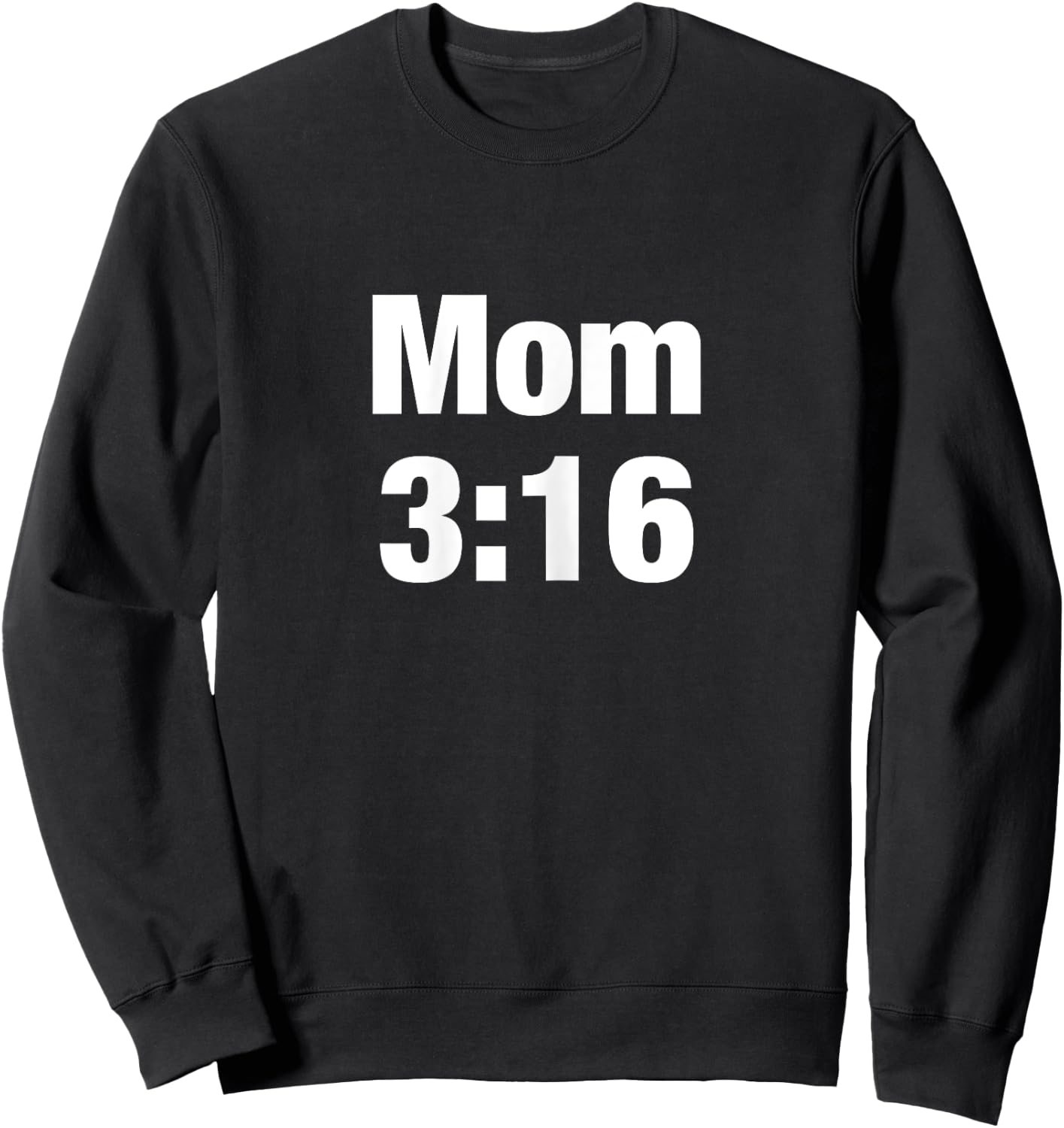 Mom 3:16 Sweatshirt - Sweatshirt | Black