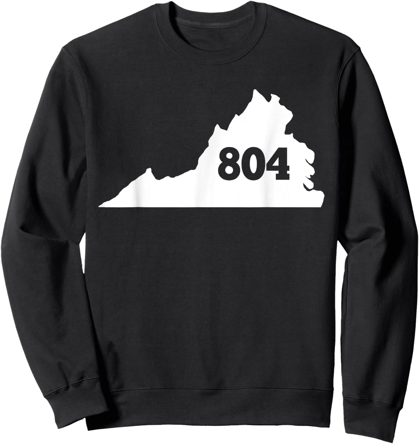 Virginia 804 Area Code Sweatshirt - Sweatshirt | Black