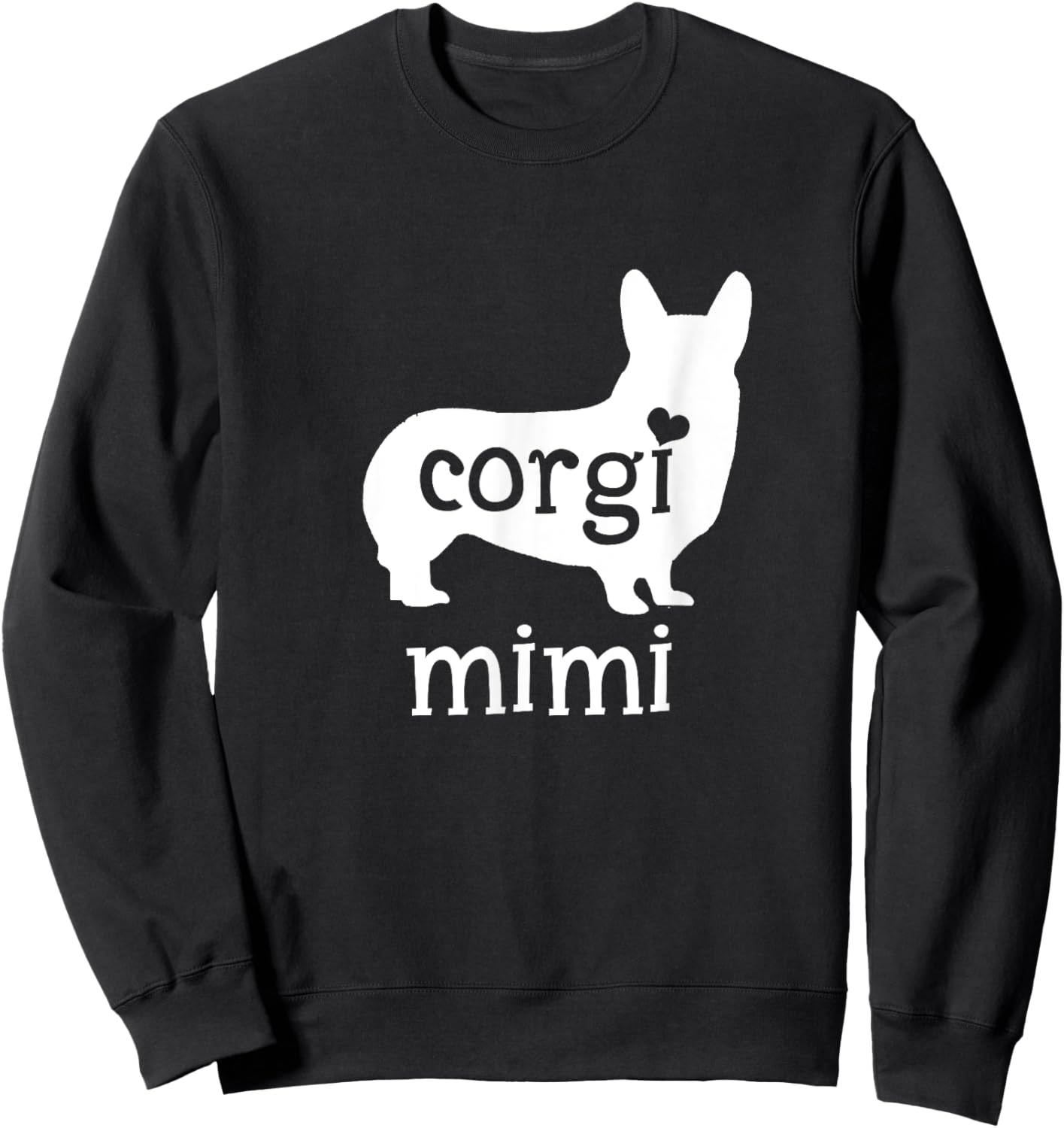 Corgi Mimi Shirt Corgi Grandma Dog Lover Mother's Day Gifts Sweatshirt - Sweatshirt | Black
