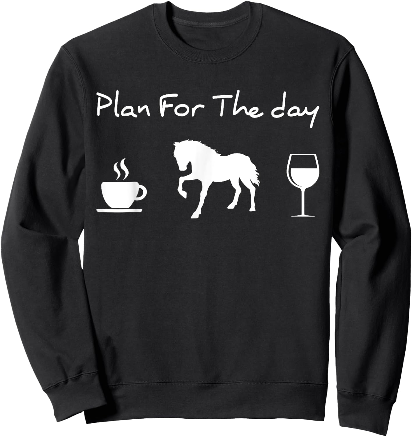 Plan For The Day Coffee Horse Wine Sweatshirt - Sweatshirt | Black