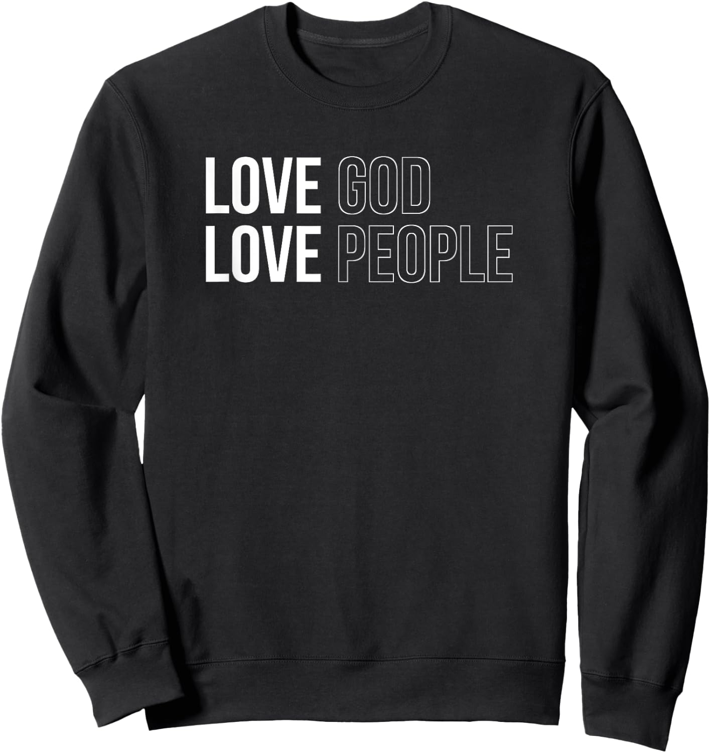 Love God Love People Sweatshirt - Sweatshirt | Black