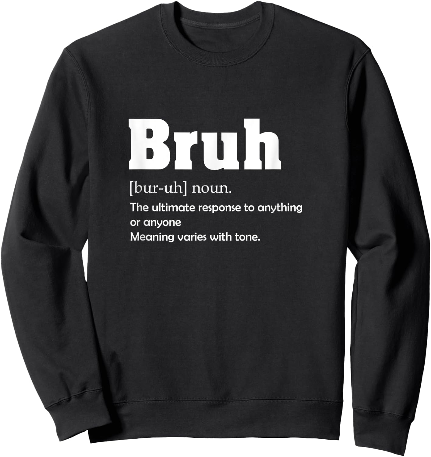 Bruh Definition Sweatshirt - Sweatshirt | Black