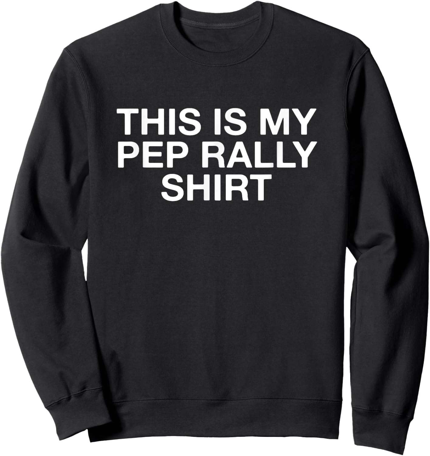 This Is My Pep Rally Shirt Funny Game Day Sweatshirt - Sweatshirt | Black