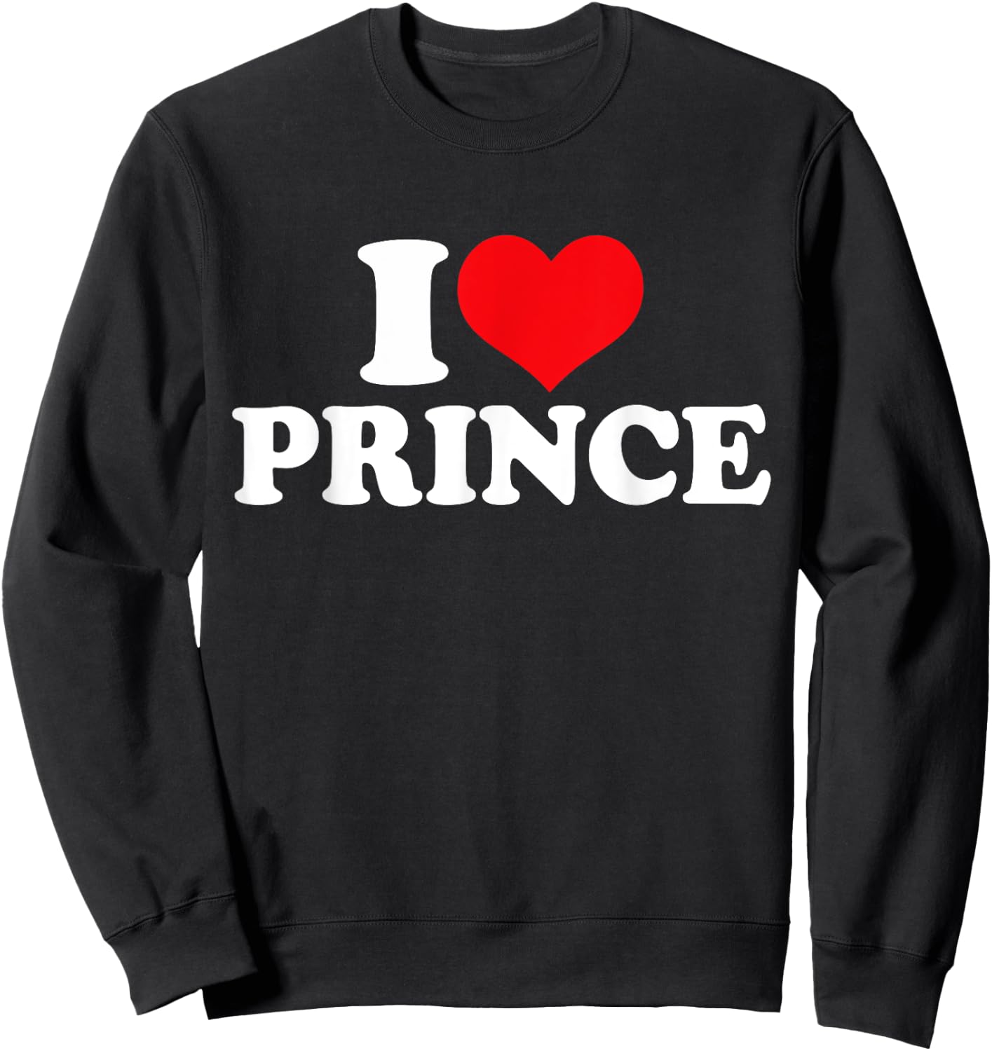 I Love Prince, I Heart Prince Sweatshirt - Sweatshirt | Black