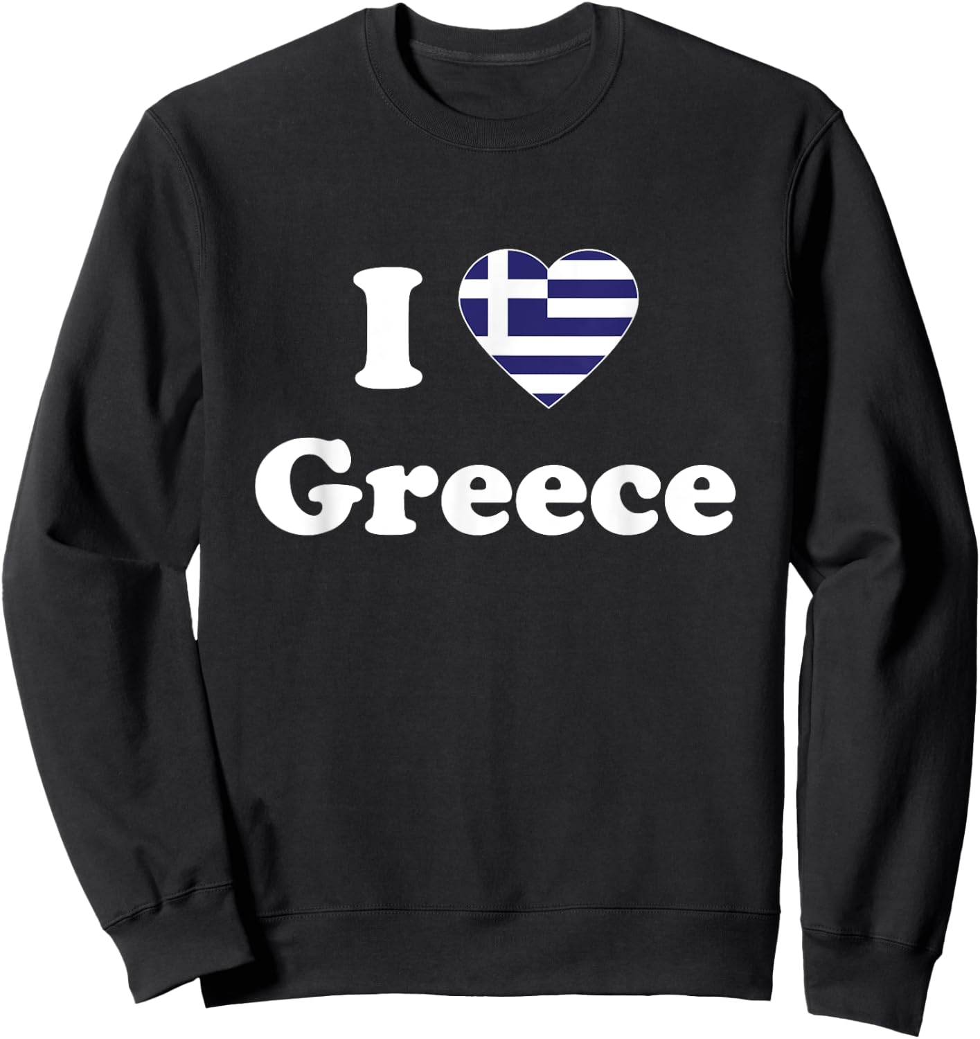 I Love Greece I Heart Greece Greek Sweatshirt - Sweatshirt | Black