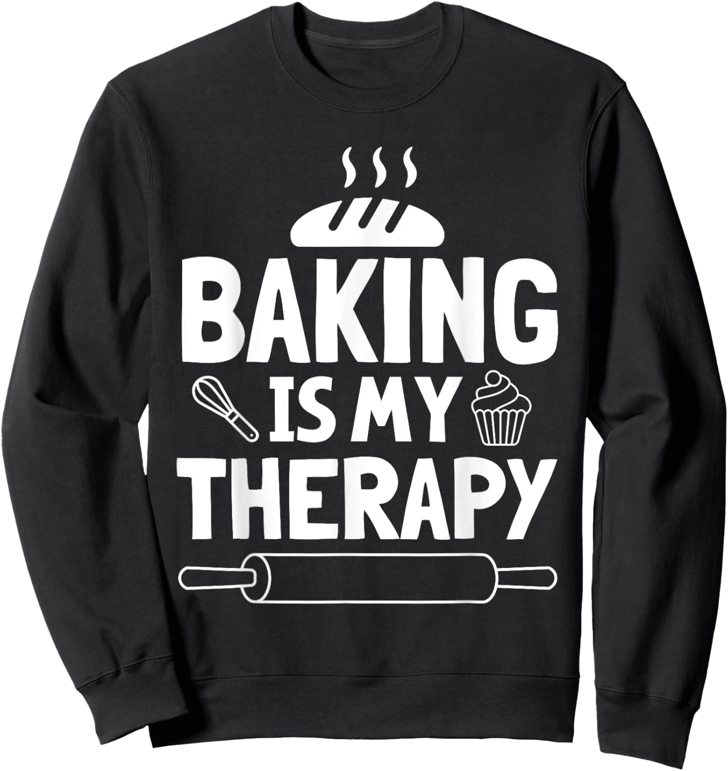 Cool Baking Women Baker Cupcake Bread Cookie Dessert Sweatshirt - Sweatshirt | Black