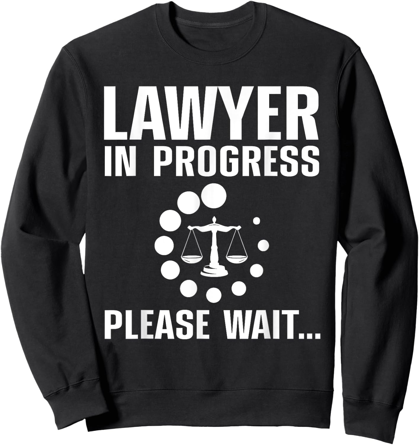 Funny Law Student Art Men Women Lawyer Law School Bar Exam Sweatshirt - Sweatshirt | Black