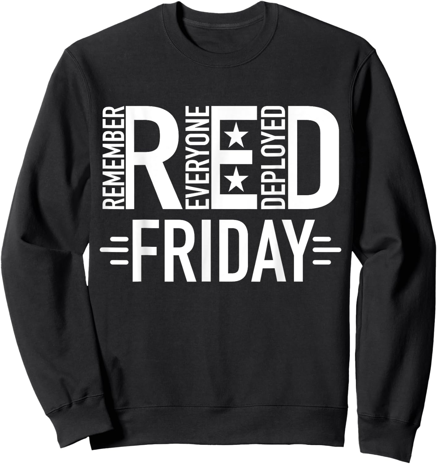 Red Friday Military Remember Everyone Deployed US Veterans Sweatshirt - Sweatshirt | Black
