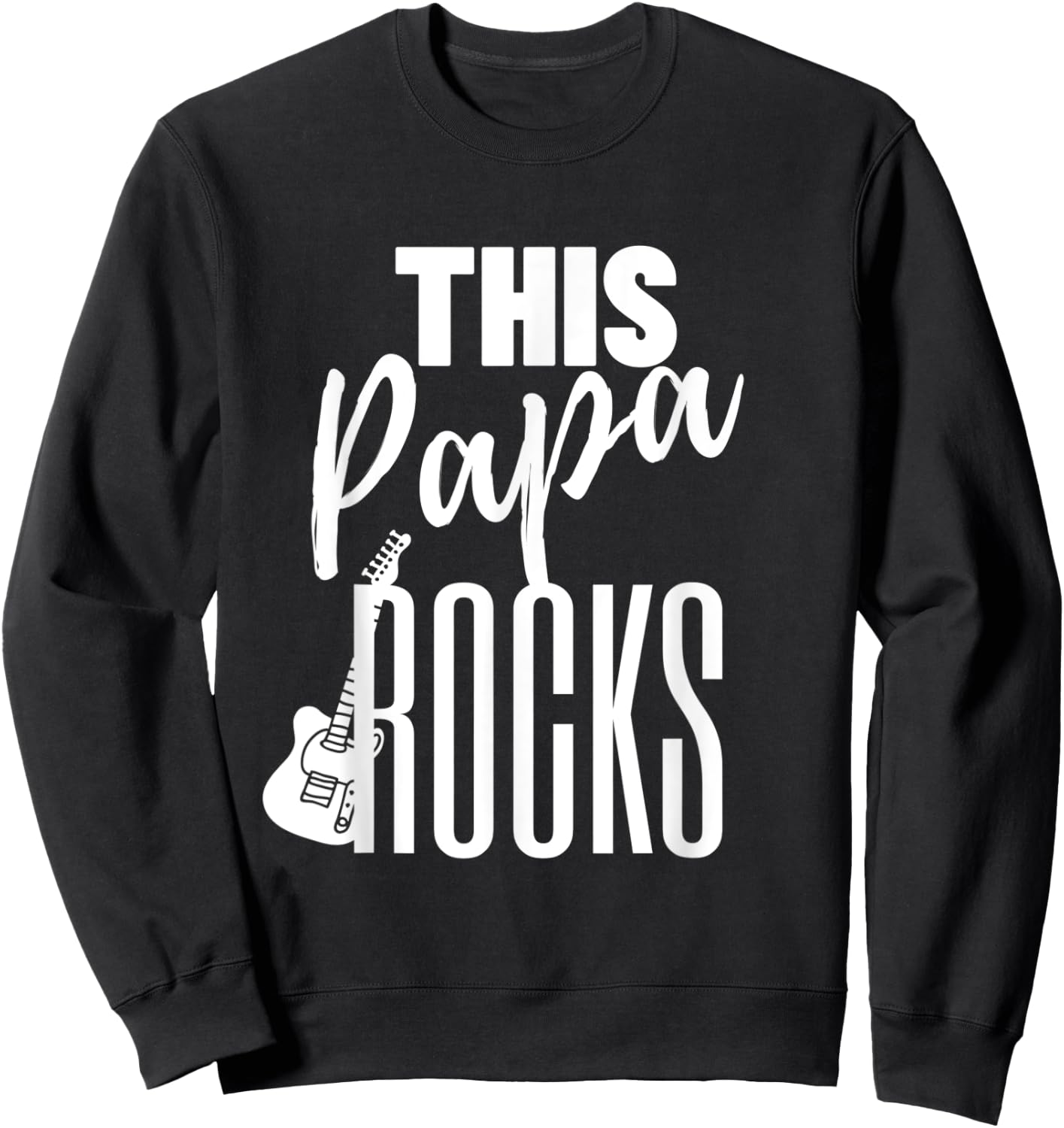 This Papa Rocks Guitar Player Rock n Roll - Guitar Sweatshirt - Sweatshirt | Black