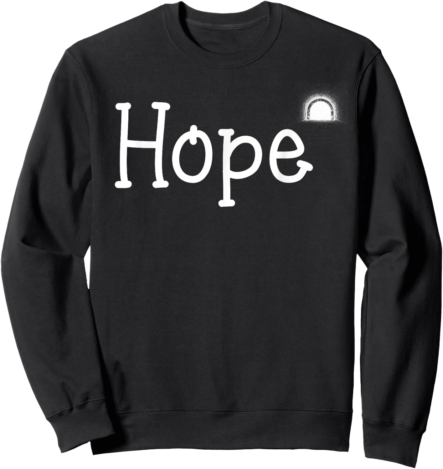 Hope Motivation Gift Women Kids Apparel Sweatshirt - Sweatshirt | Black