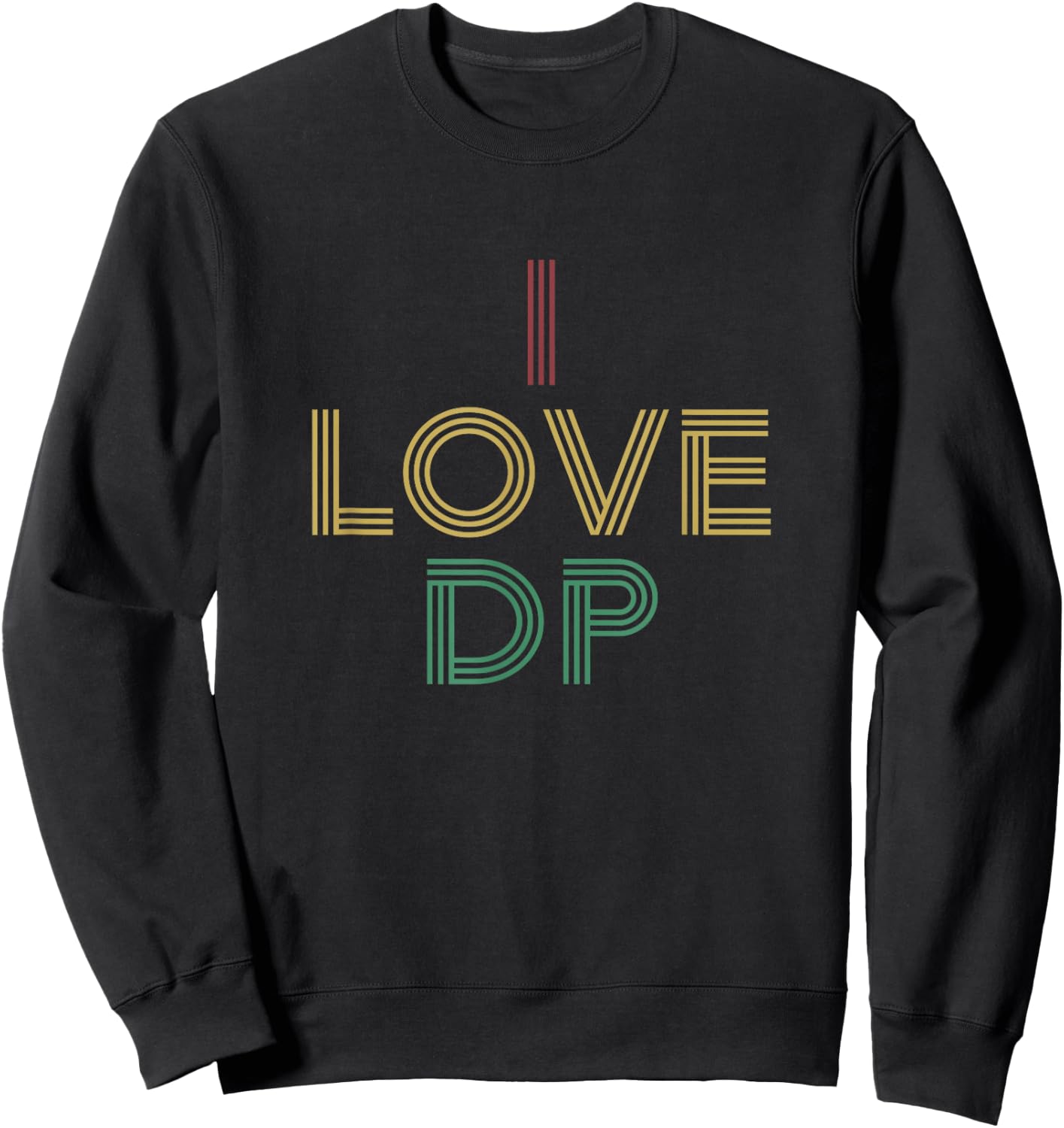 I Love DP Shirt Distressed Vintage Retro 70s Sweatshirt - Sweatshirt | Black