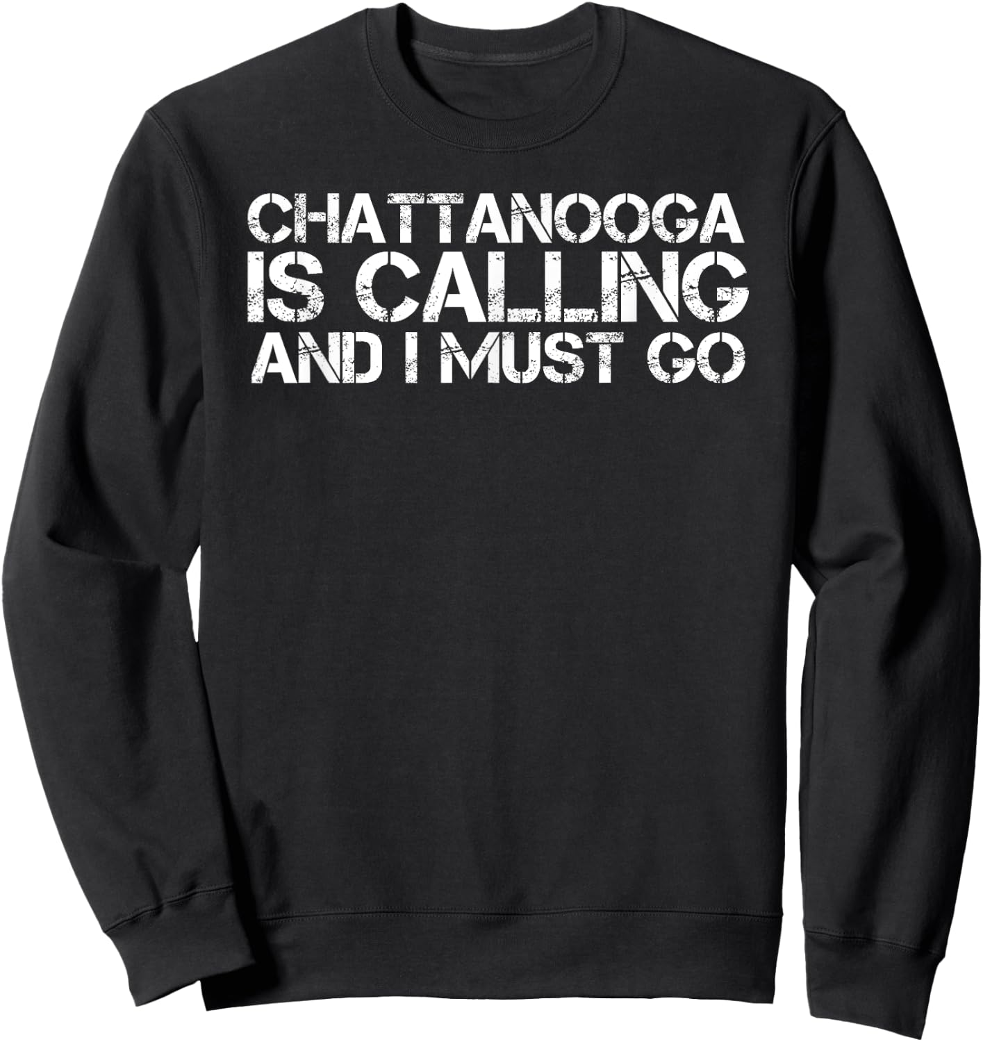CHATTANOOGA TN TENNESSEE Funny City Trip Home Roots USA Gift Sweatshirt - Sweatshirt | Black