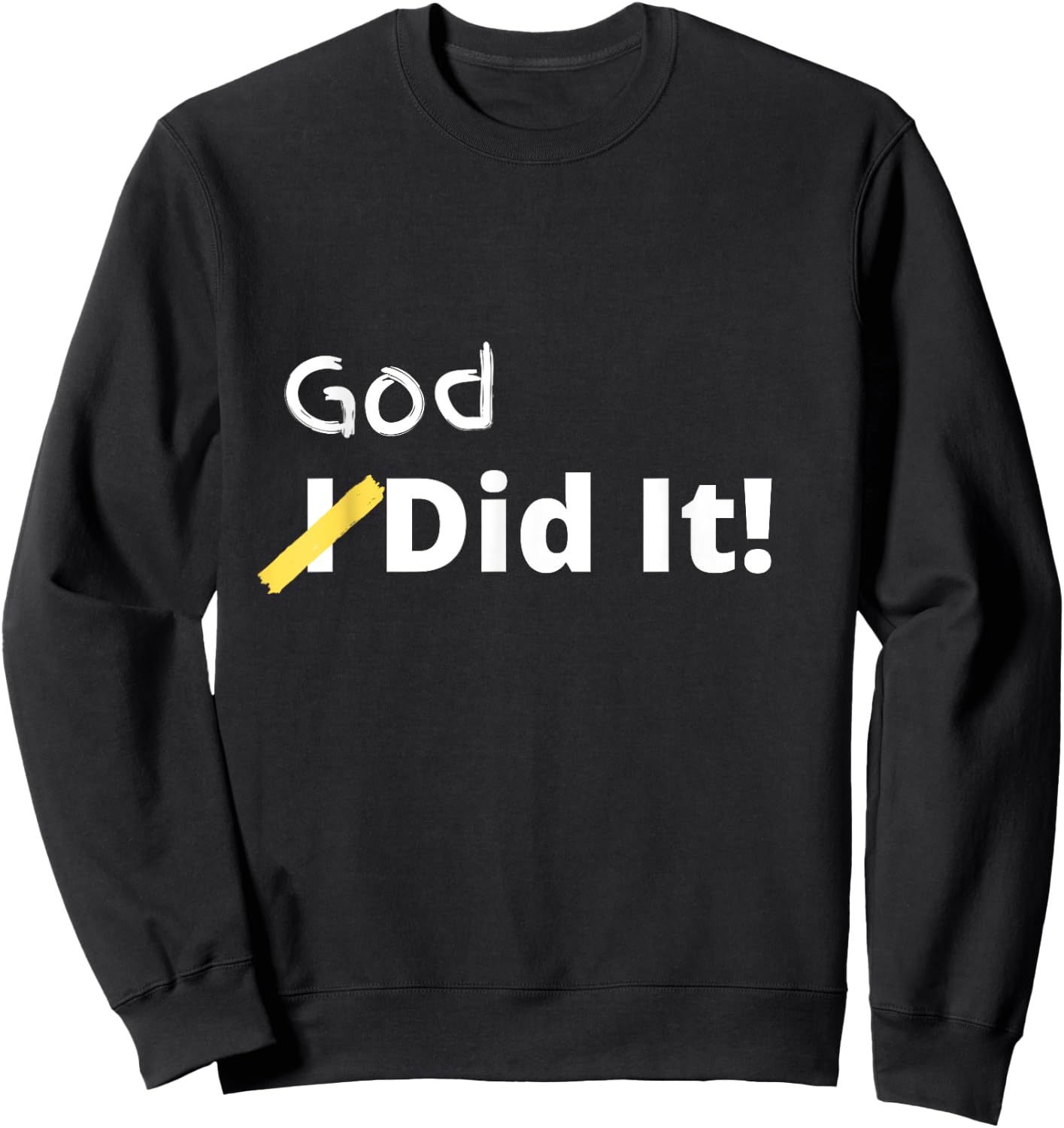 Cunningham God Did It Christian Black Small Letter Print Sweatshirt - Sweatshirt | Black