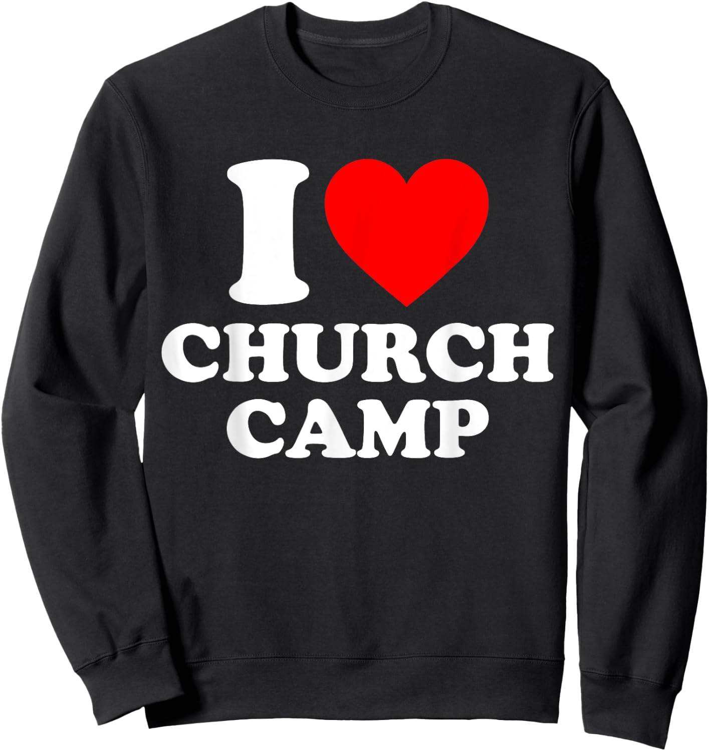 VBS I Love Church Camp Christian Vacation Bible School Jesus Sweatshirt - Sweatshirt | Black