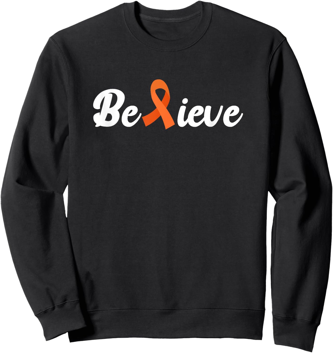 Believe | Aml Leukemia Awareness Sweatshirt - Sweatshirt | Black