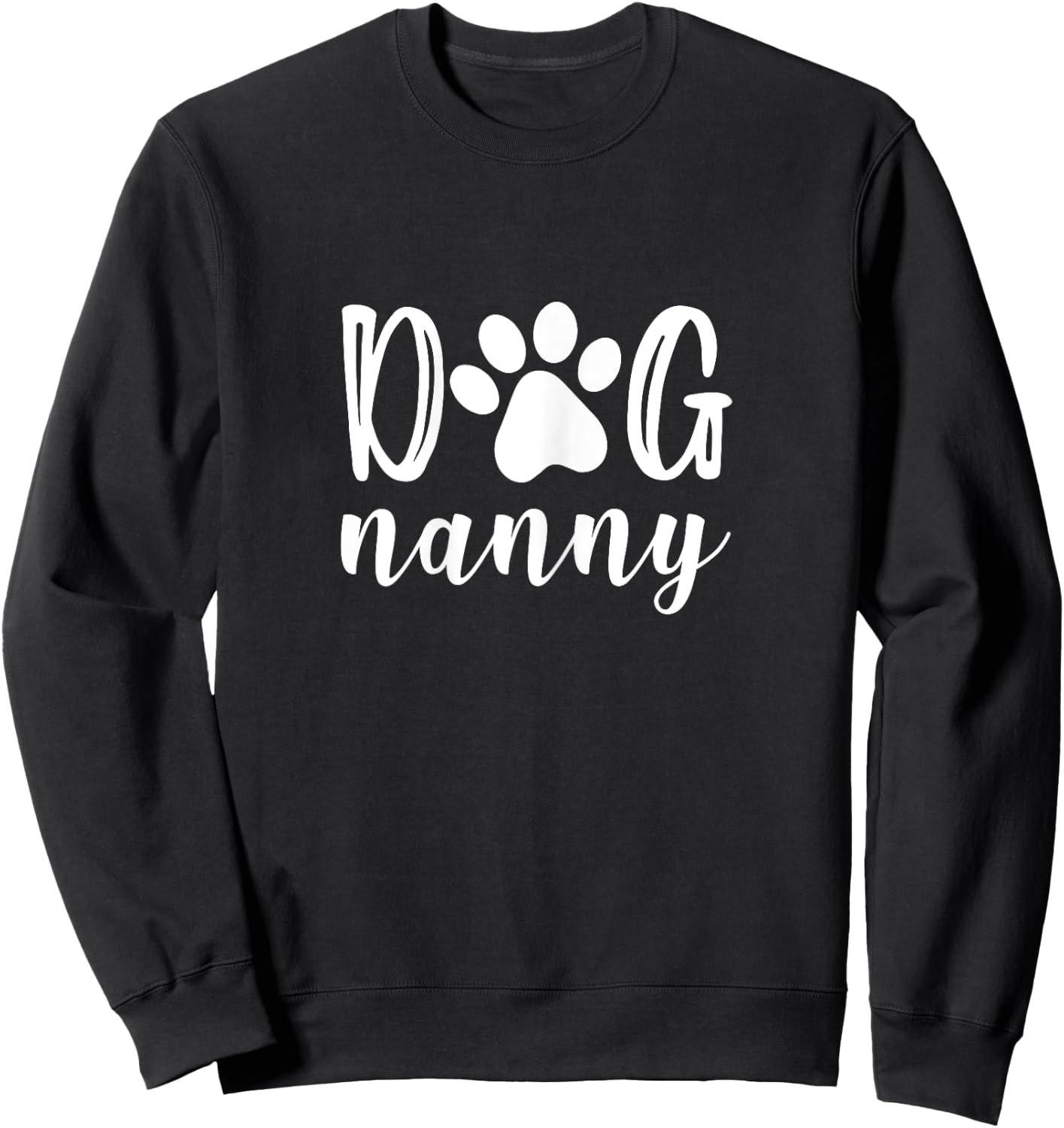 Dog Nanny Pet Sitting Pet Sitter Dog Sitting Animal Pets Women Sweatshirt - Sweatshirt | Black