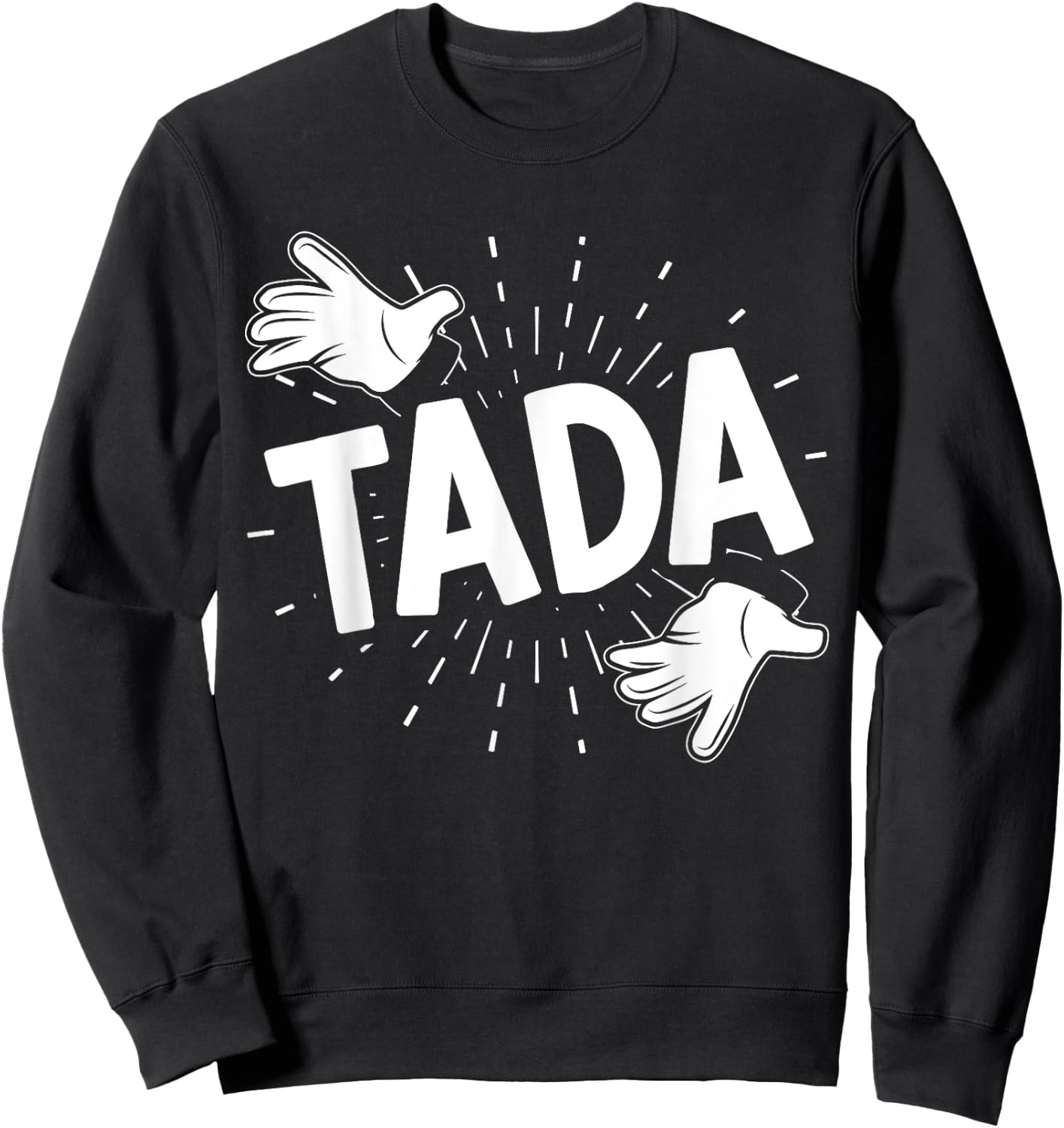 Tada Magician Magic Tricks Wizardry Illusionist Wizard Sweatshirt - Sweatshirt | Black