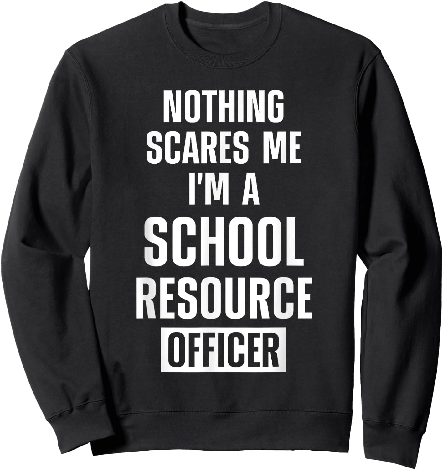 School Resource Officer SRO Sweatshirt - Sweatshirt | Black