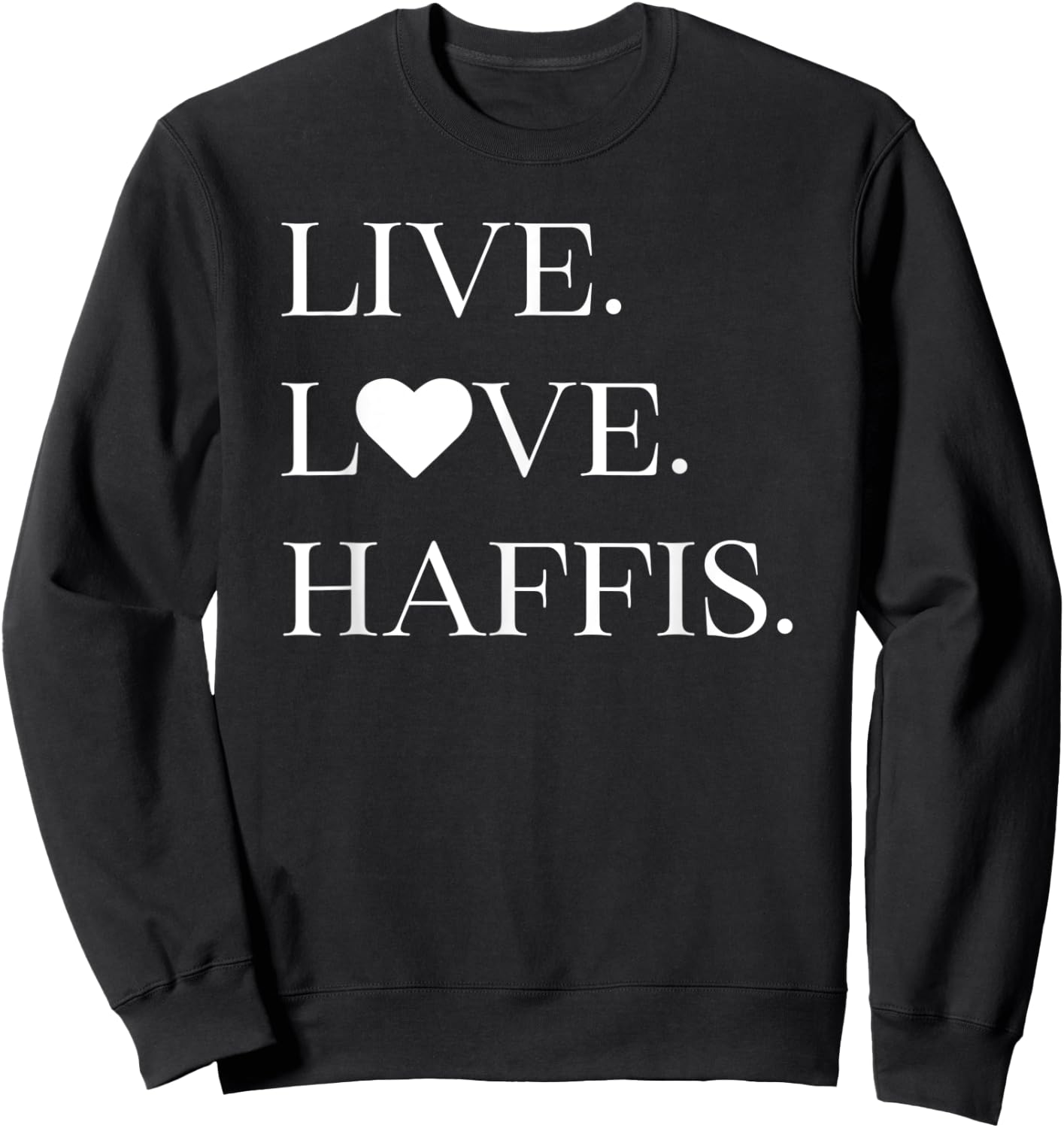 Live Love Haffis | Haflinger Sweatshirt - Sweatshirt | Black