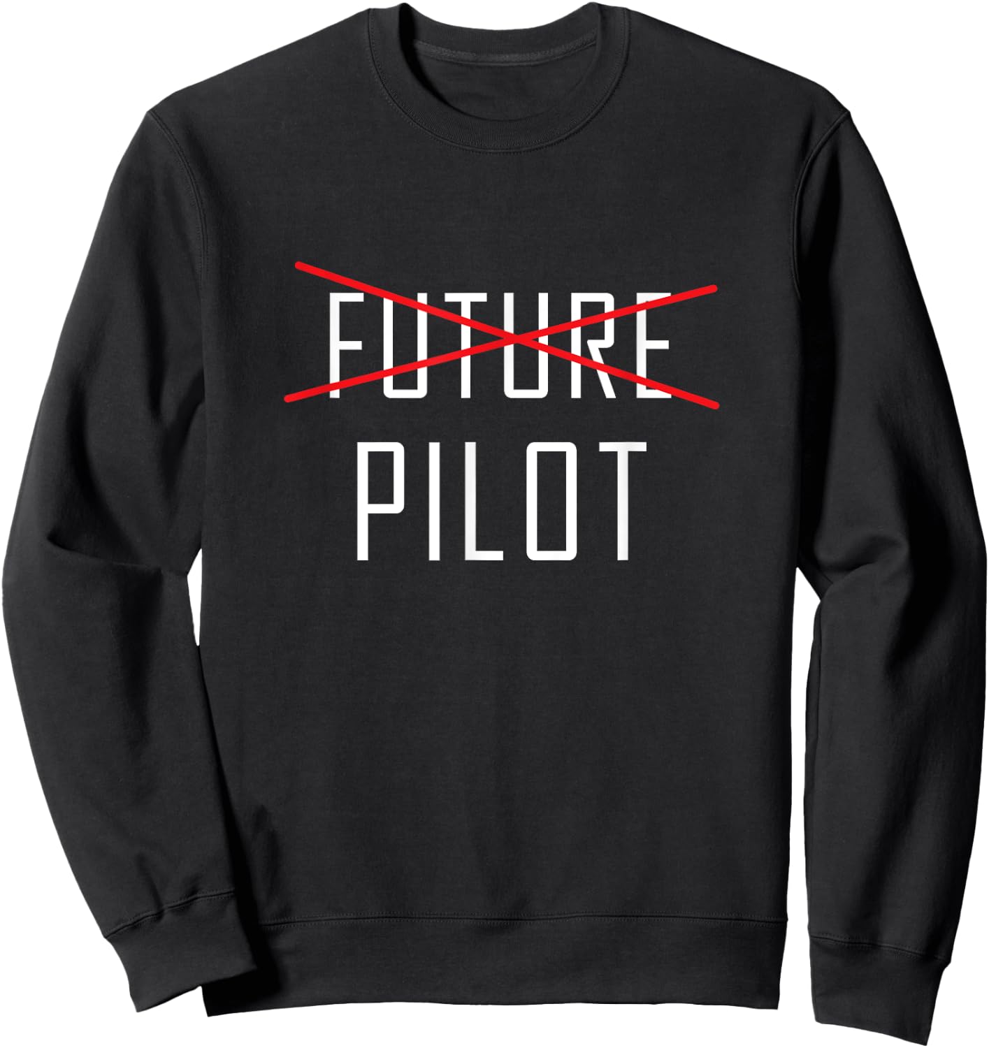 Future Pilot Graduation Shirt, Funny Cute Graduate Gift Sweatshirt - Sweatshirt | Black