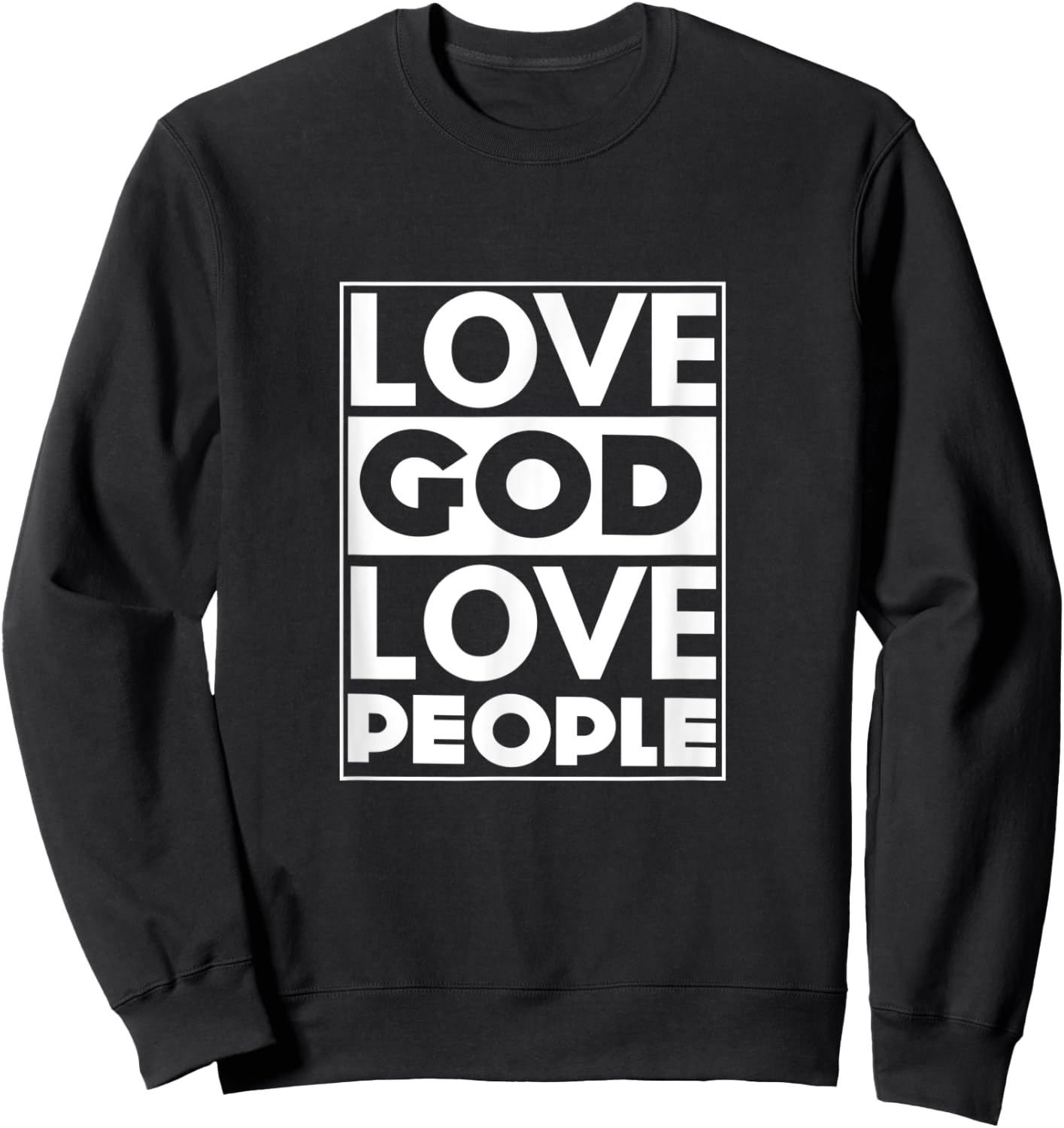 Love God Love People - Christian God Faith Hope - Squared Sweatshirt - Sweatshirt | Black