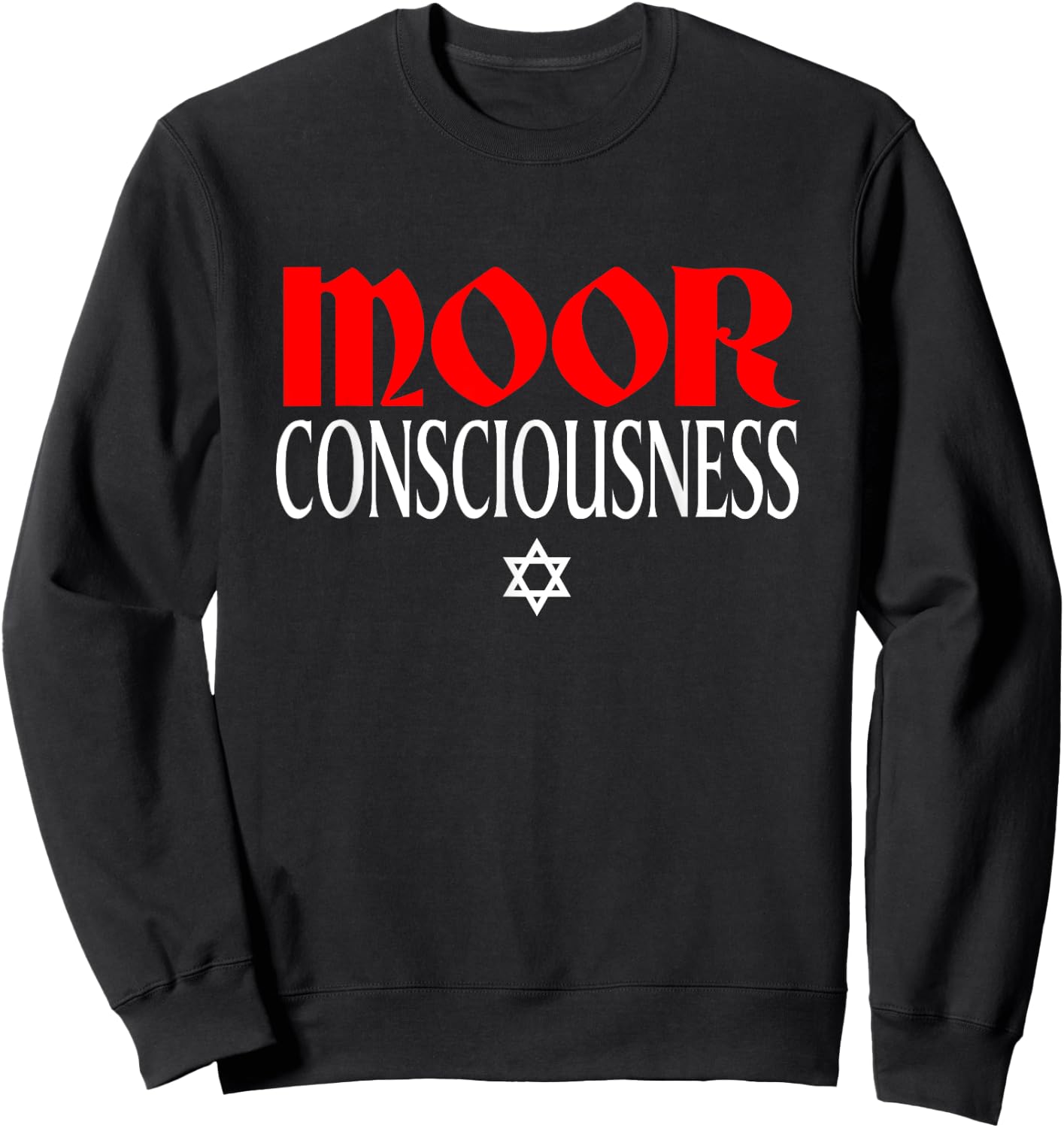 Moor Consciousness Moorish American T Shirt Sweatshirt - Sweatshirt | Black