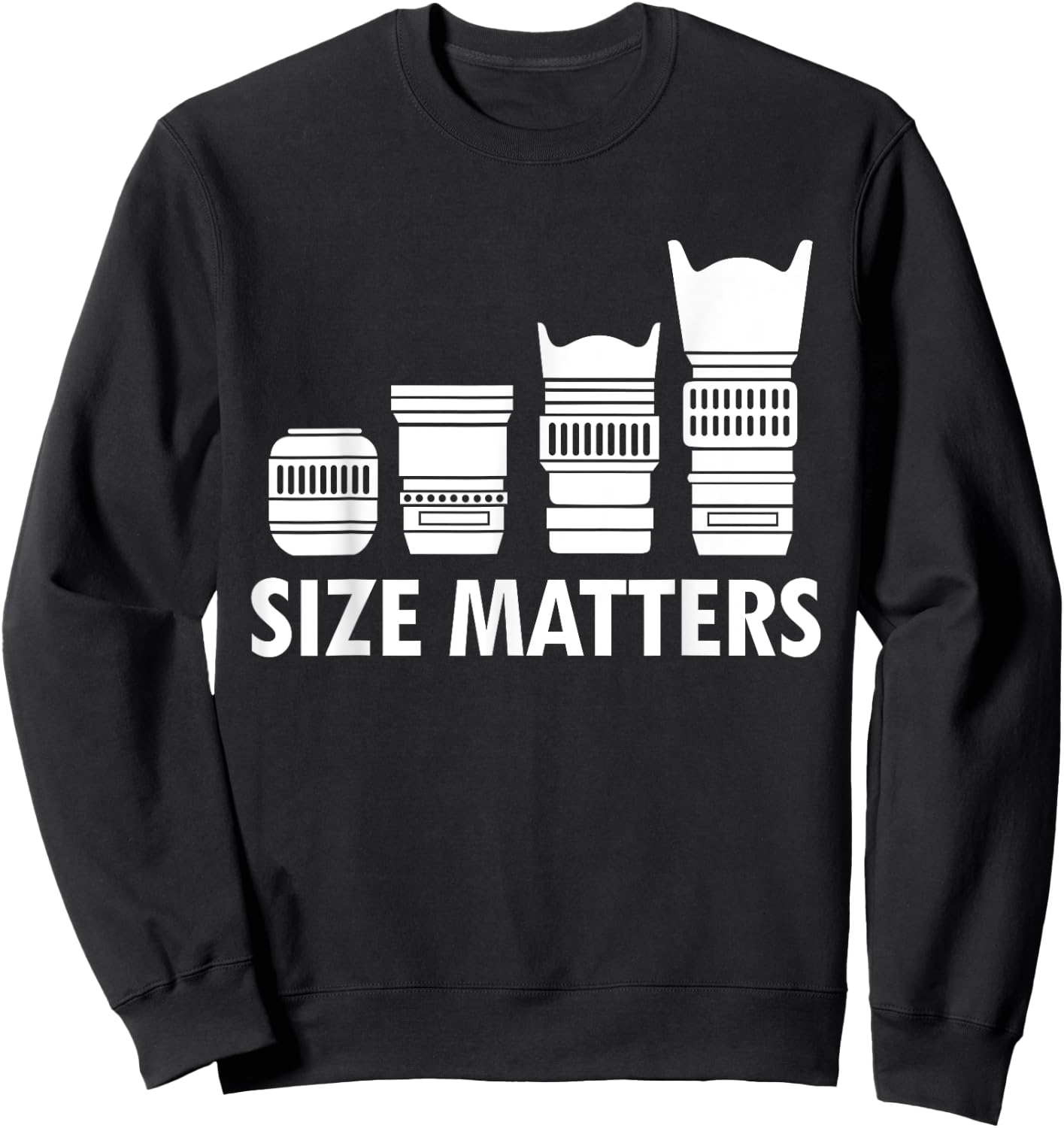 Photography Size Funny Photography Sweatshirt - Sweatshirt | Black