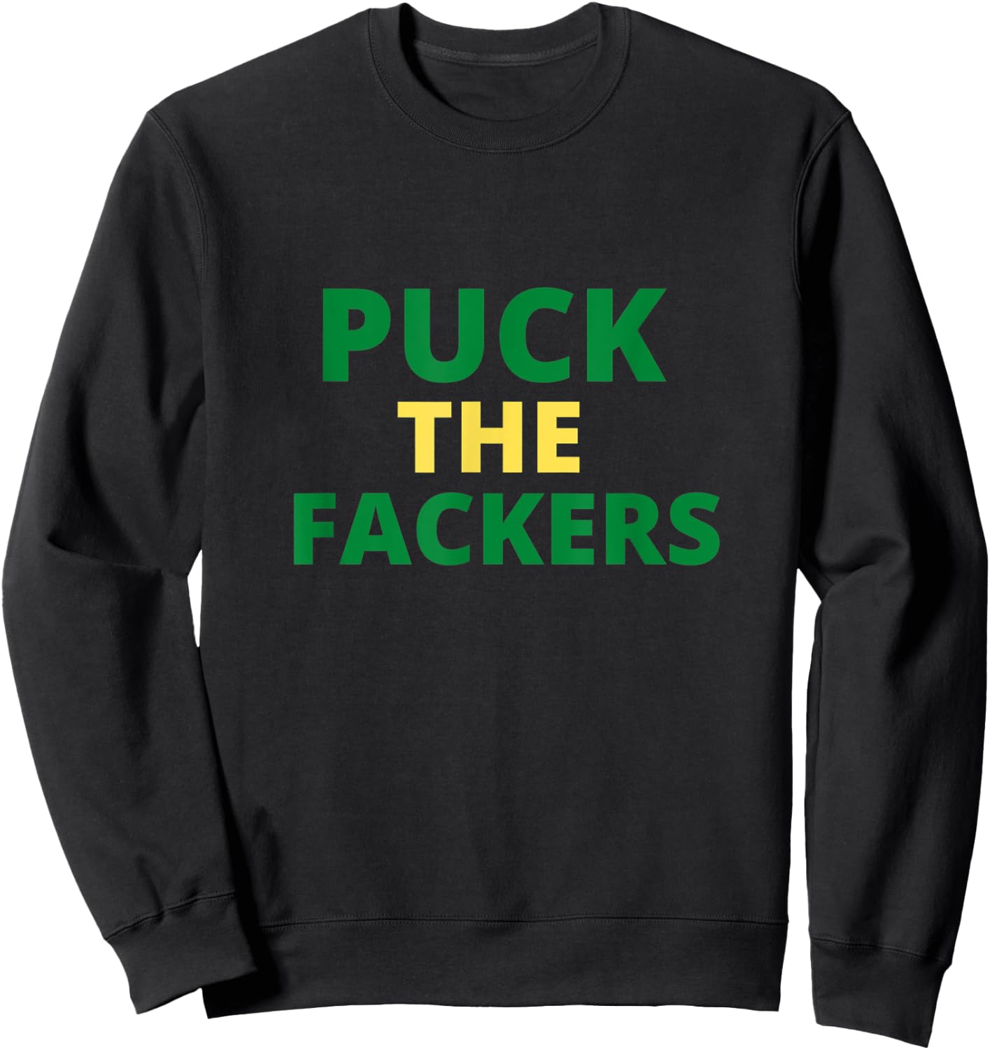 Puck the Fackers Funny Bears Sweatshirt - Sweatshirt | Black