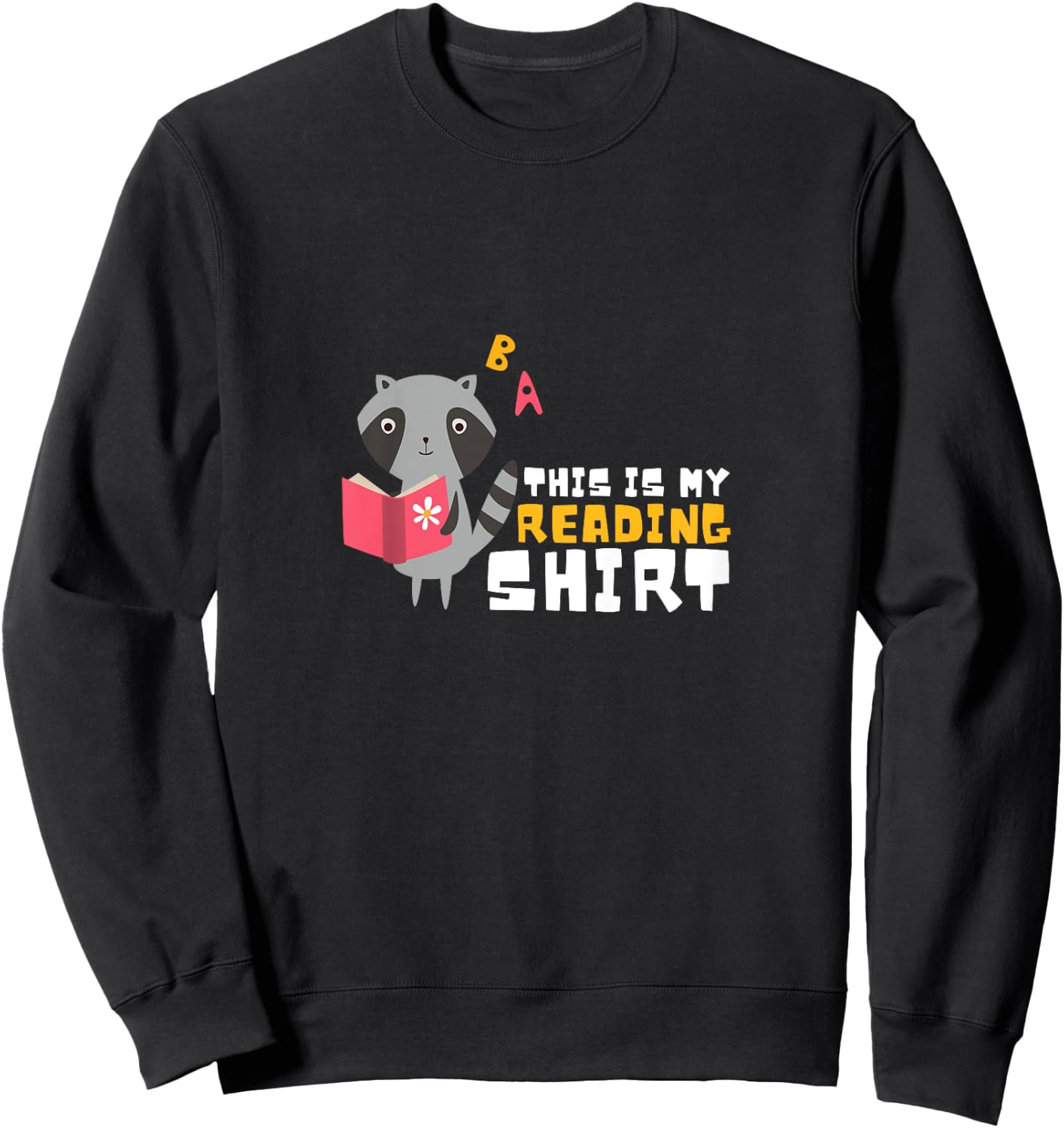Kids Cute Kawaii Raccoon This is my reading Sweatshirt - Sweatshirt | Black