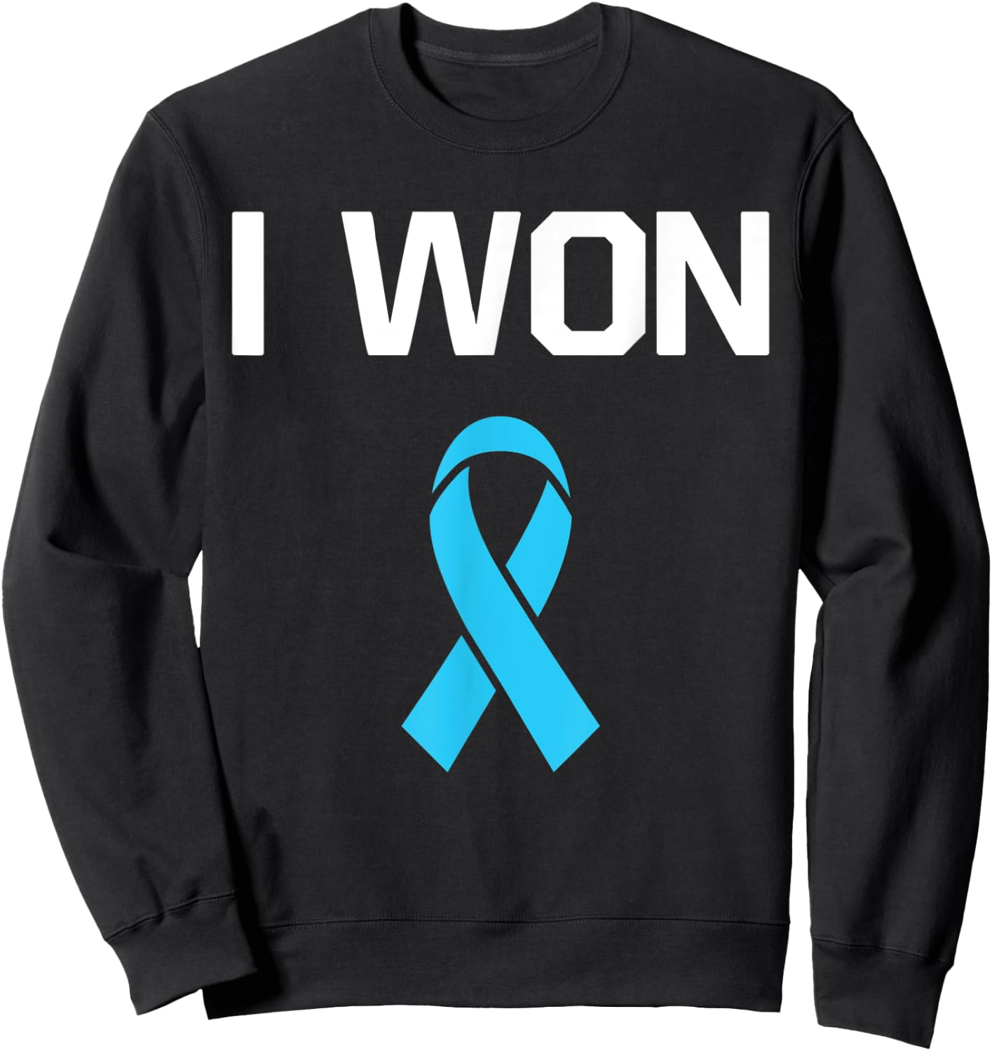 I Won - Fighter Warrior Prostate Cancer Awareness Sweatshirt - Sweatshirt | Black