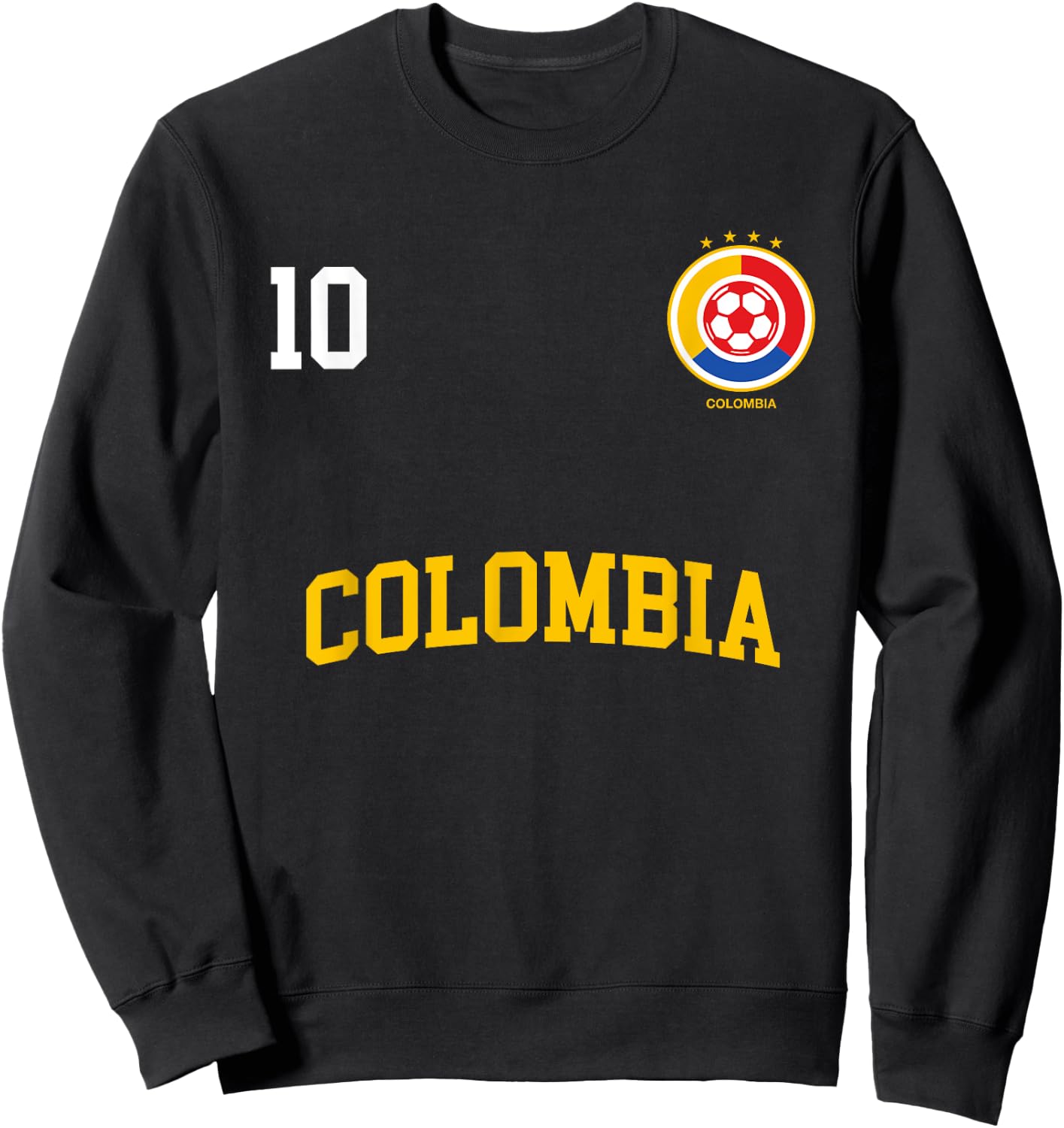 Colombia Soccer Shirt 10 + BACK Colombian Flag Camisa Futbol Sweatshirt - Sweatshirt | Black