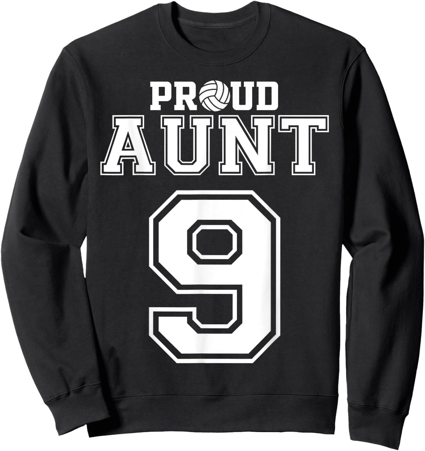 Custom Proud Volleyball Aunt Number 9 Personalized Women Sweatshirt - Sweatshirt | Black