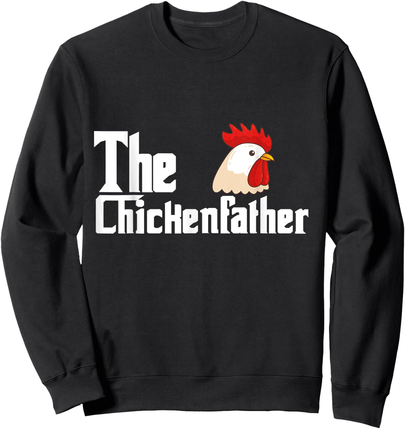 Chicken Backyard Hen Flock Rooster Sweatshirt - Sweatshirt | Black