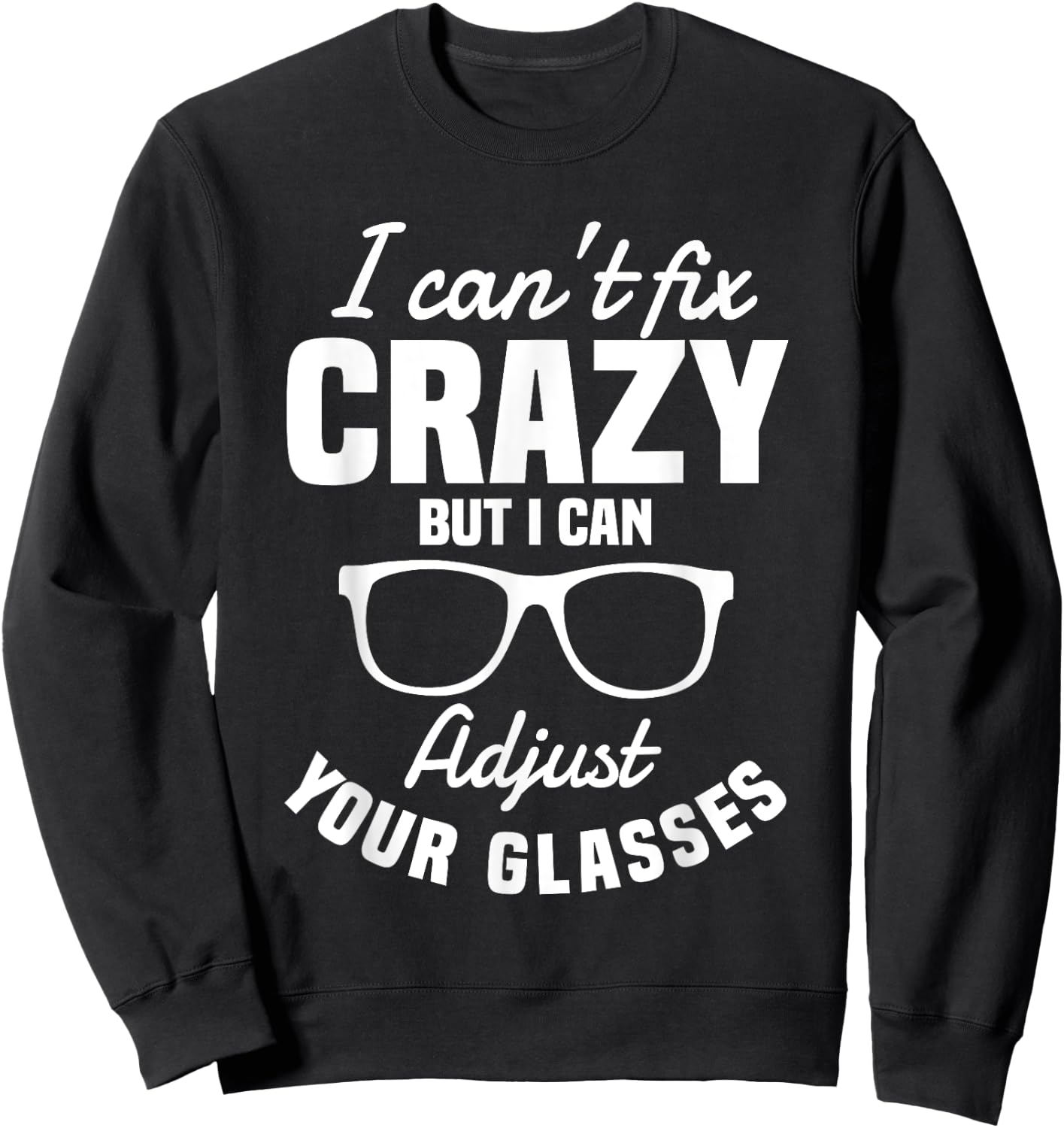 Optician Eye Optometrists Doctor Sweatshirt - Sweatshirt | Black