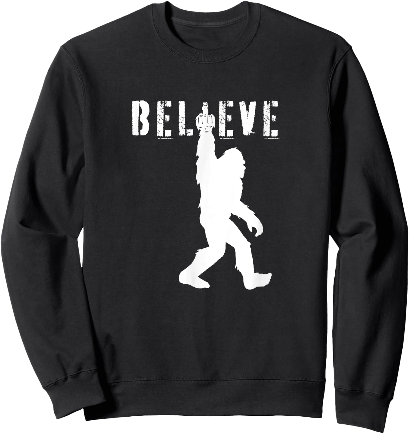 Funny Bigfoot Middle Finger for Sasquatch Believers Sweatshirt - Sweatshirt | Black