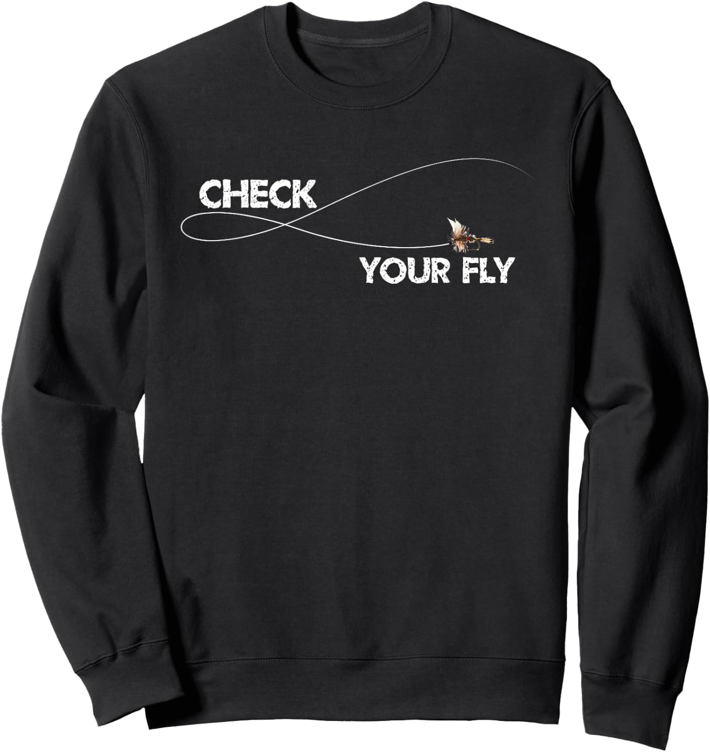 Check Your Fly Trout Fisherman Clothing Men Women Adult Gift Sweatshirt - Sweatshirt | Black